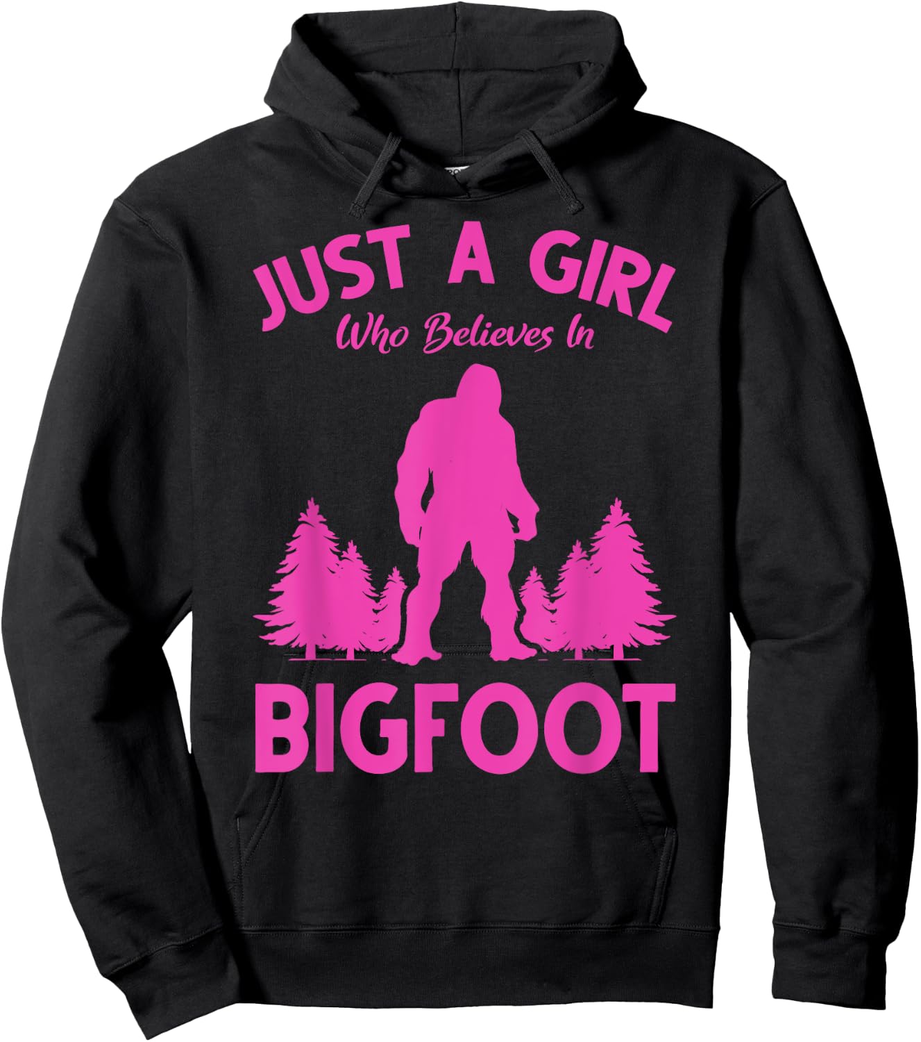 Yeti Sasquatch Women Just A Girl Who Believes In Bigfoot Hoodie - Hoodie | Black