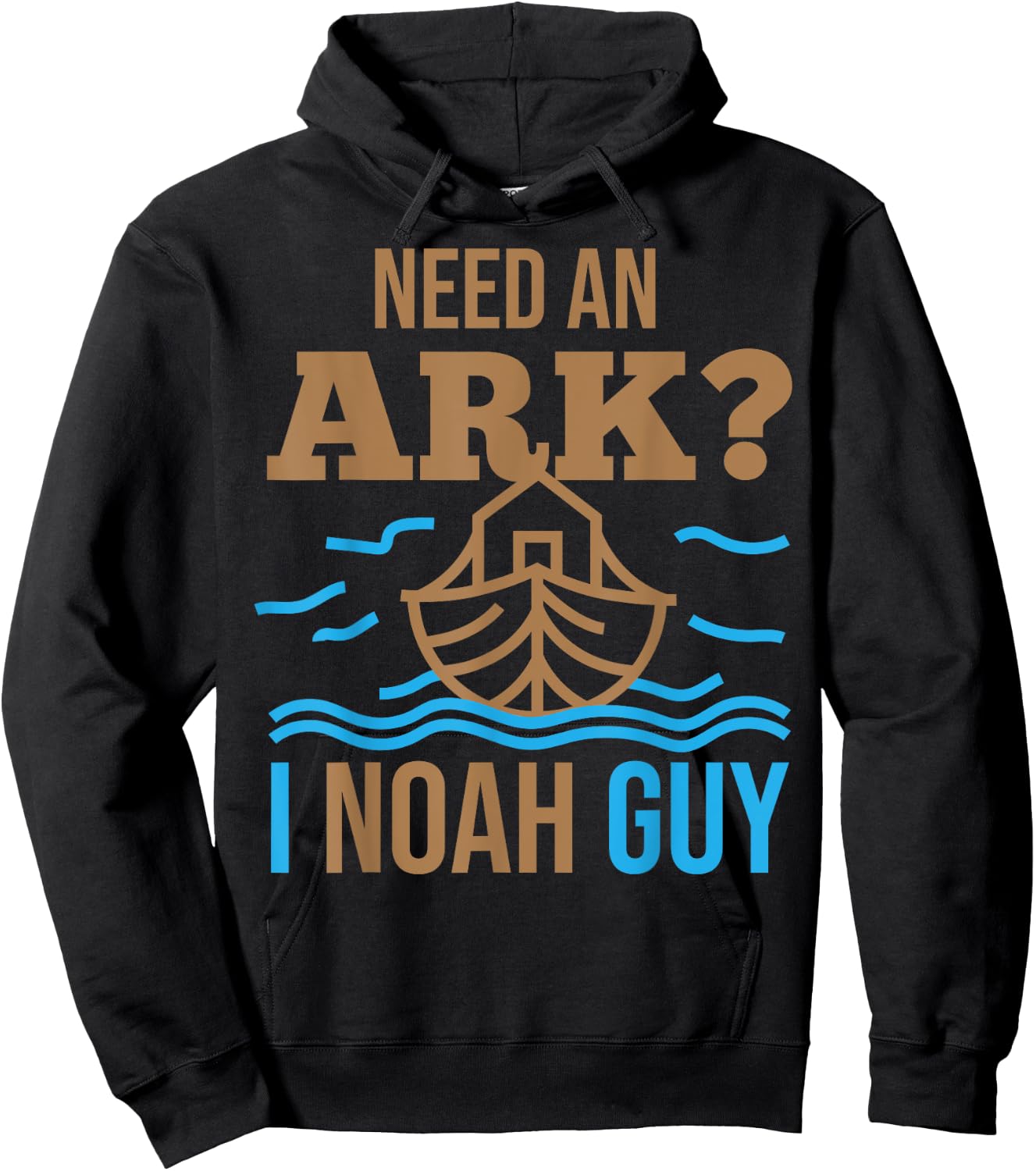 Need An Ark I Noah Guy Christian Flood Noah's Story Ark Pun Hoodie - Hoodie | Black