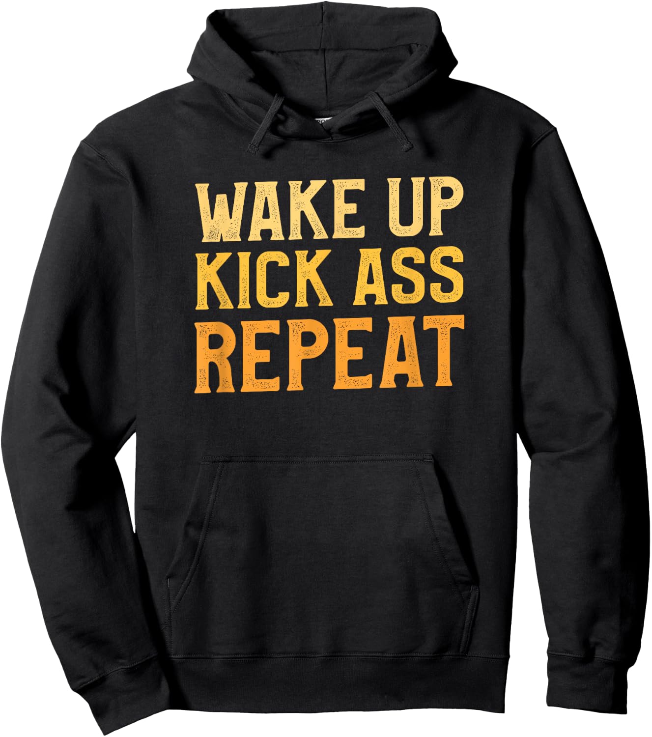 Wake Up Kick Ass Repeat Funny Workout Exercise Gym Fitness Hoodie - Hoodie | Black