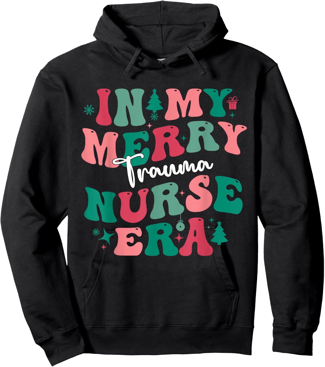 Xmas In My Merry Trauma Nurse Era ER Nurses Christmas 2023 Hoodie - Hoodie | Black