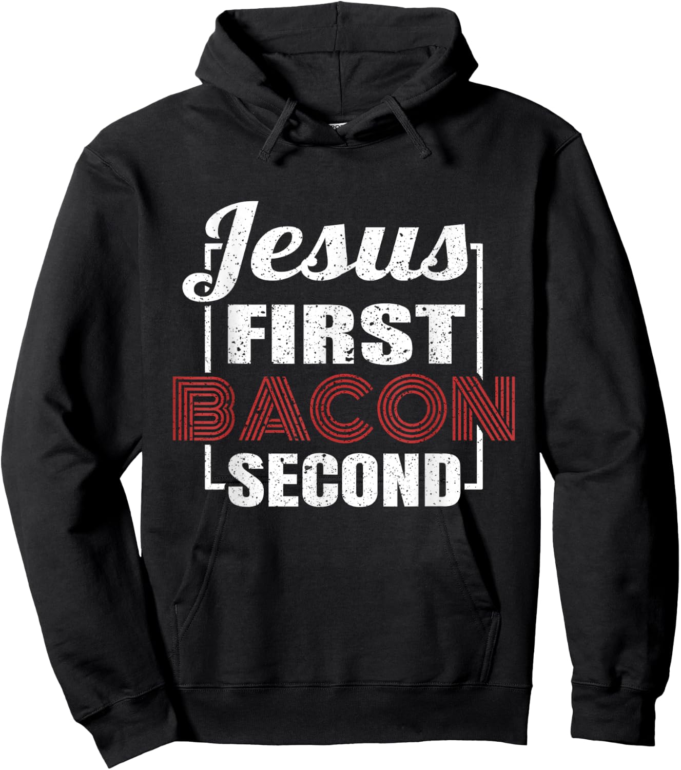 Food Lover Pun Jesus First Bacon Second BBQ Grill Chef Gift Hoodie - Hoodie | Black