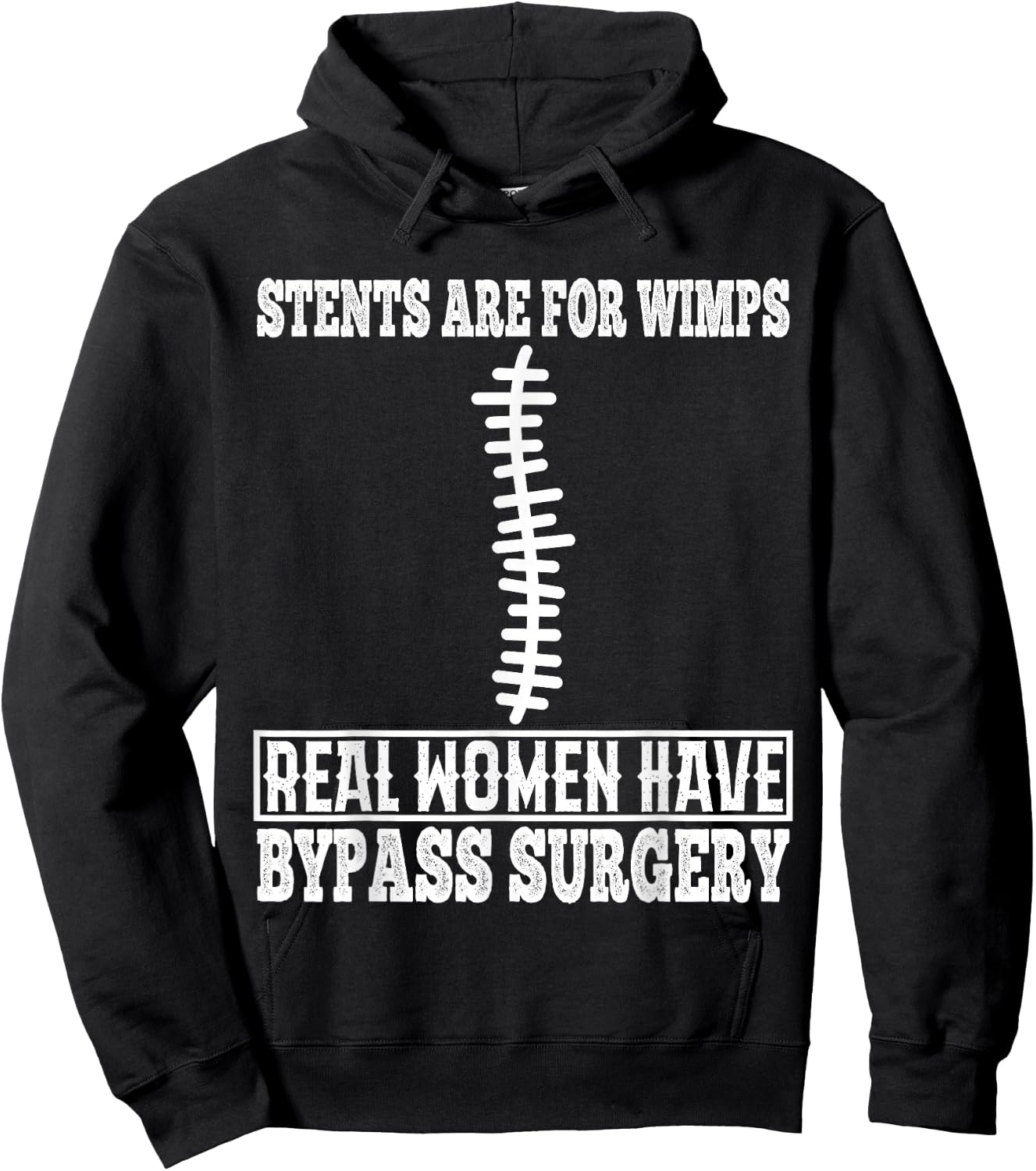Stents are for Wimps Real Women Have Bypass Open Heart Hoodie - Hoodie | Black