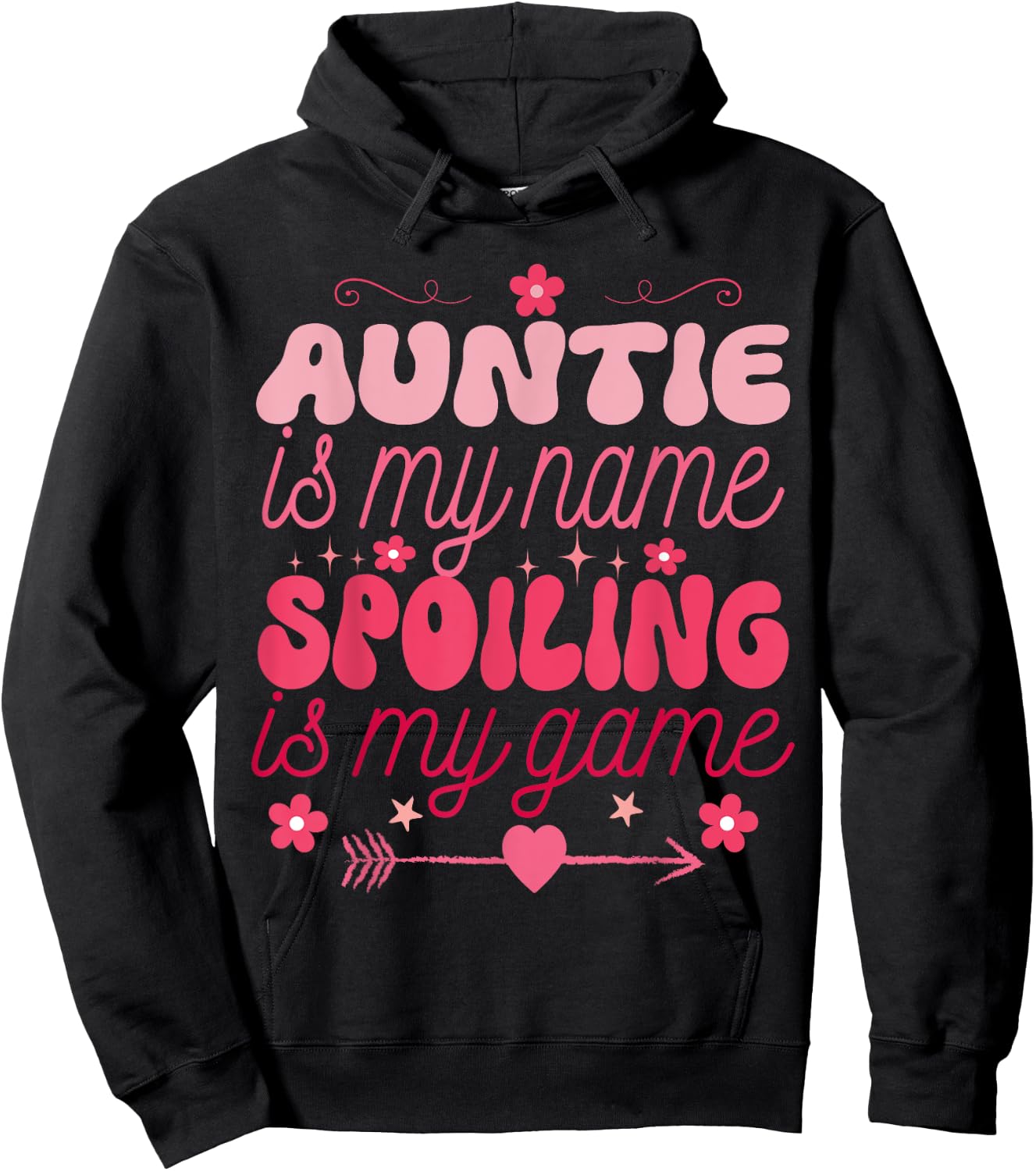 Auntie is My Name Spoiling is My Game Auntie Niece aunt trip Hoodie - Hoodie | Black