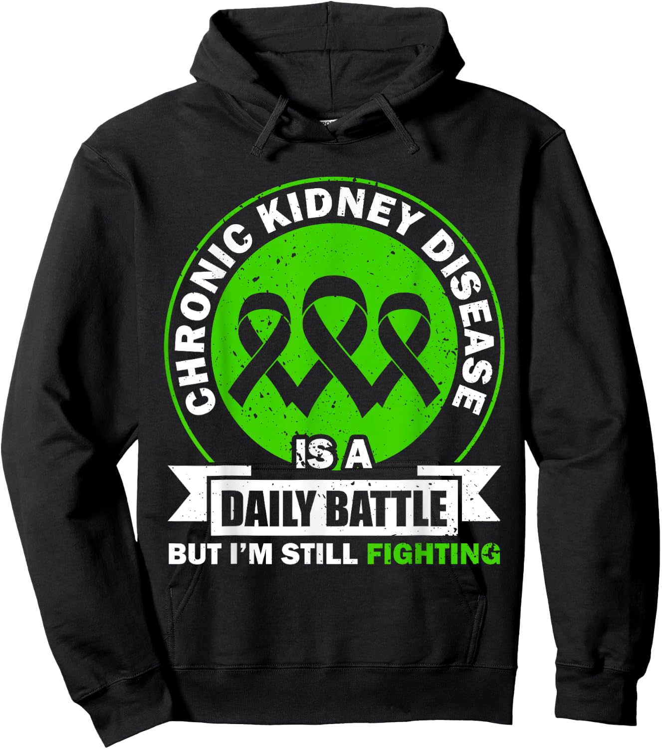 Chronic Kidney Disease Is A Daily Battle CKD Awareness Hoodie - Hoodie | Black