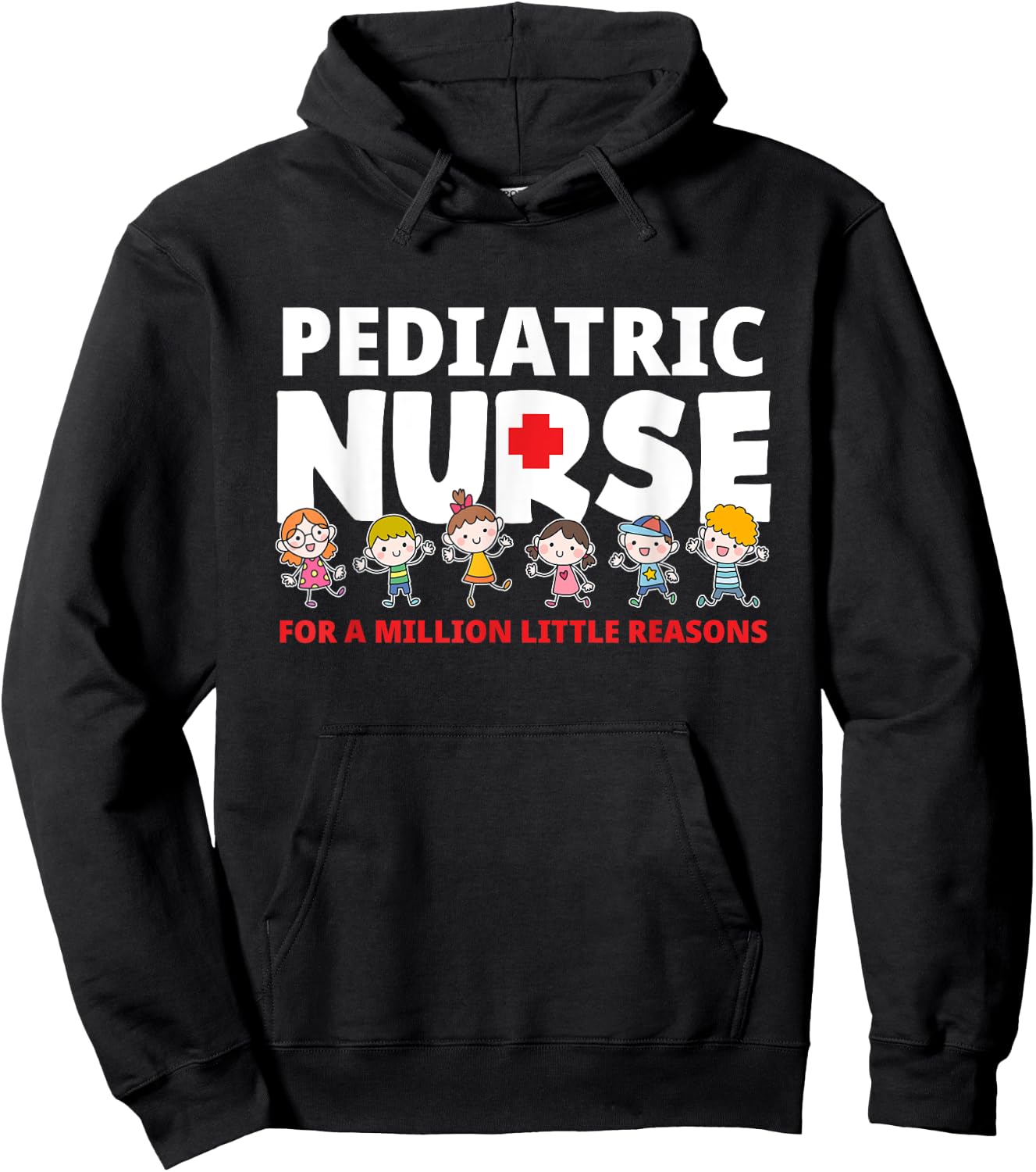 Pediatric Nurse For A Million Little Reasons Funny Ped Nurse Hoodie - Hoodie | Black