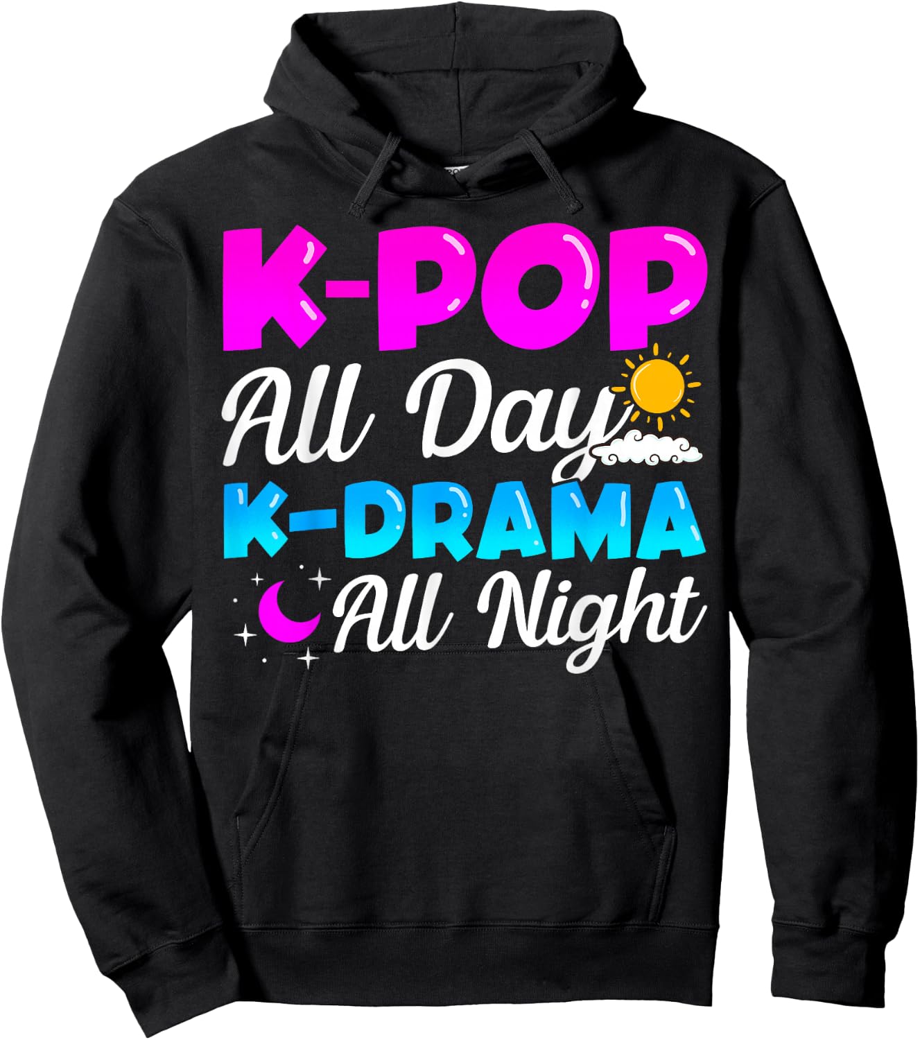 K-Pop All Day K-Drama All Night Music Lover Merchandise Gift Hoodie - Hoodie | Black