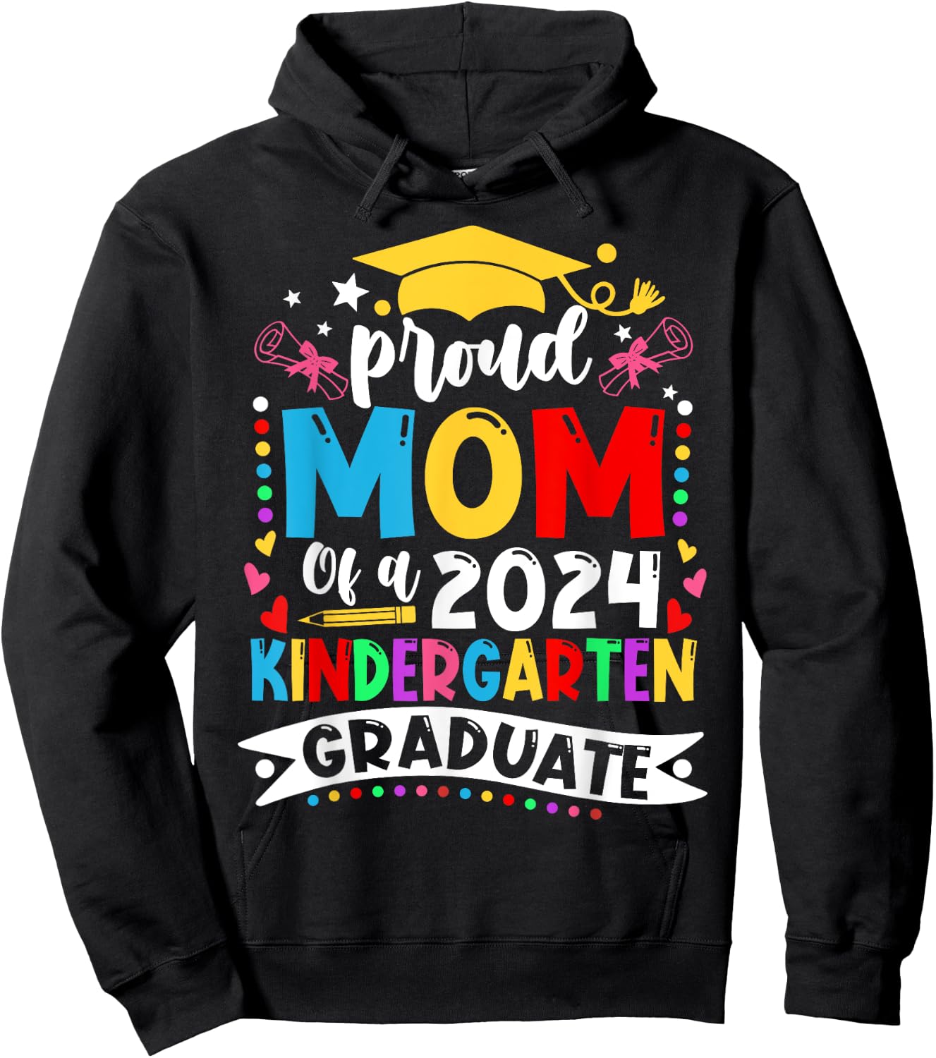 Proud Mom of a 2024 kindergarten Graduate Hoodie - Hoodie | Black