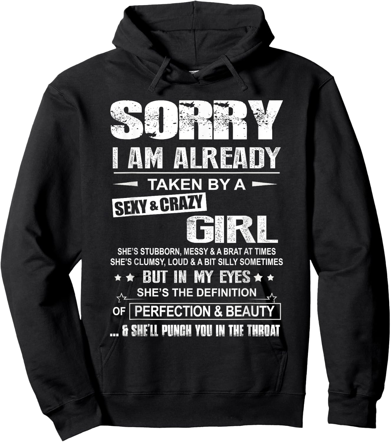 Sorry I Am Already Taken By A Sexy And Crazy Girl Hoodie - Hoodie | Black