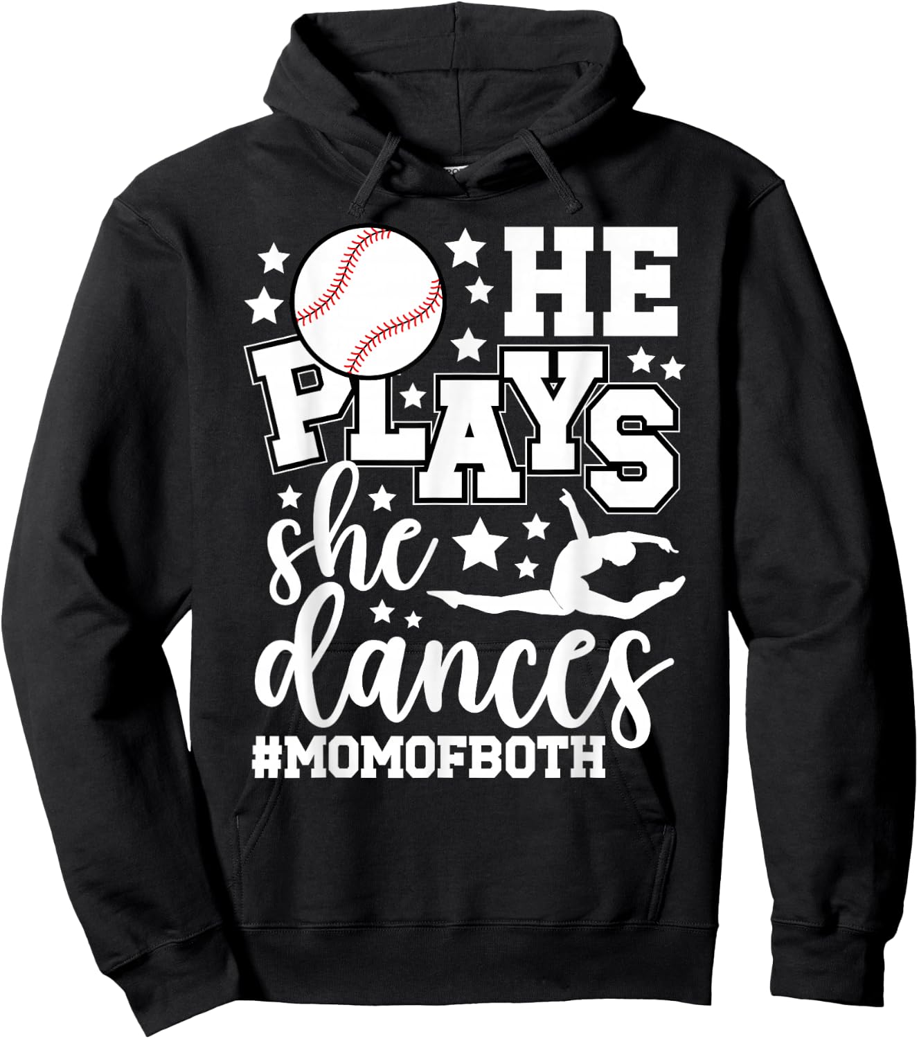 He Plays She Dances Mom of Both Dancing and Baseball Mom Hoodie - Hoodie | Black
