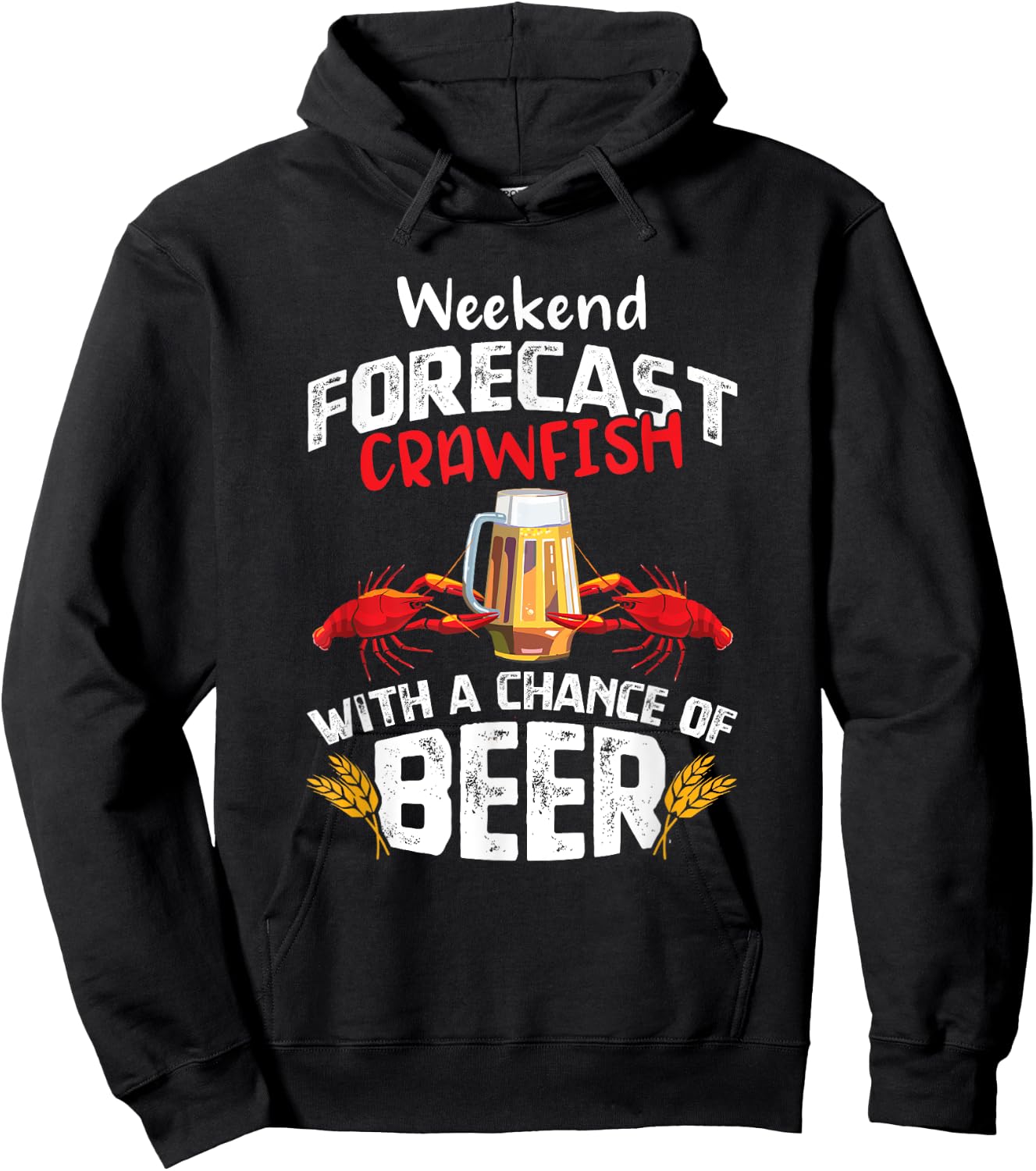 Crawfish with a Chance of Beer Weekend Forecast Seafood Boil Hoodie - Hoodie | Black