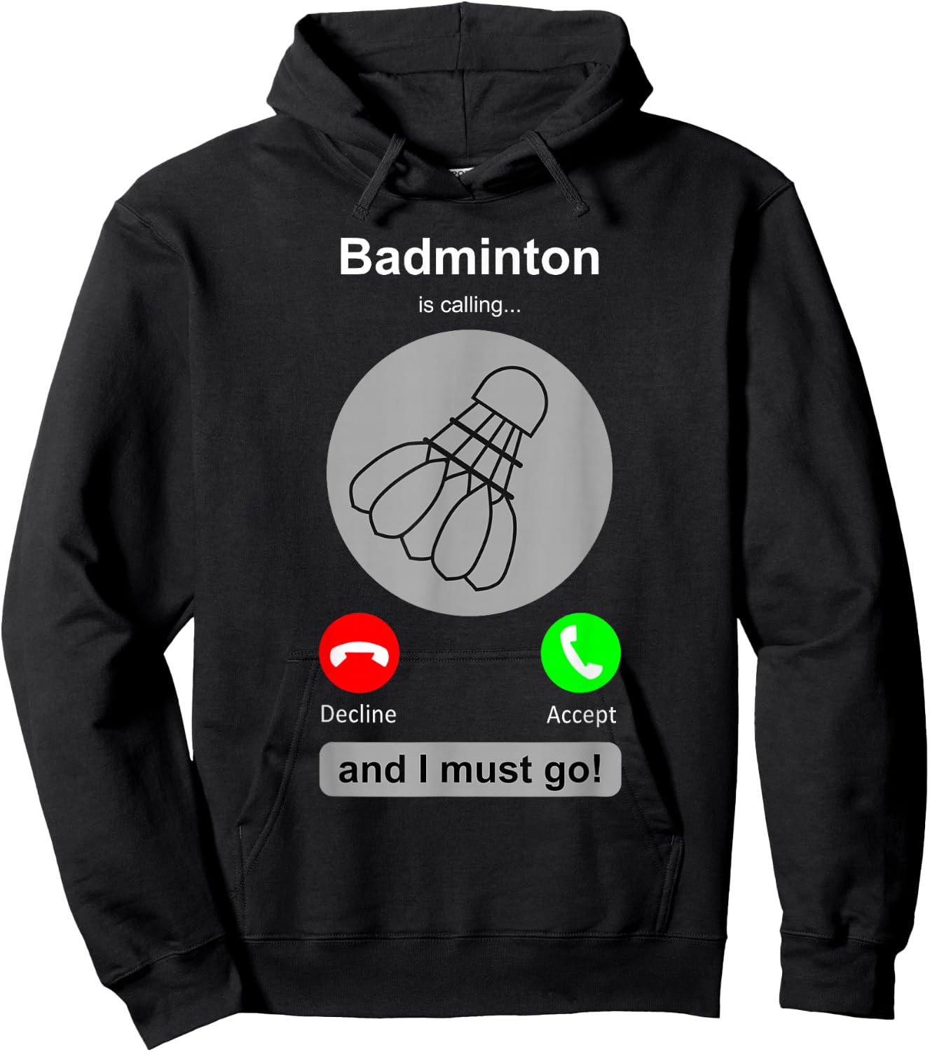 Funny Badminton Shirt Badminton Calling Quote Badminton Gift Hoodie - Hoodie | Black