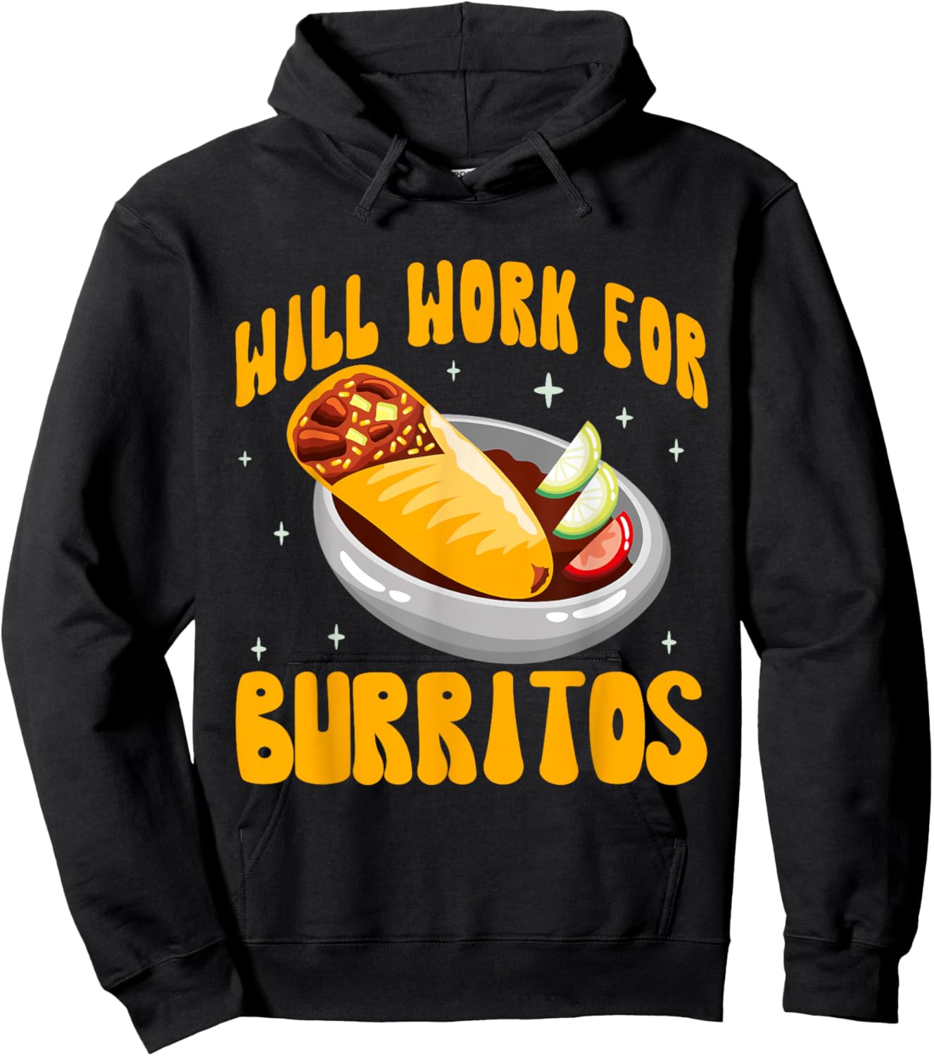 Will Work for Burritos Hoodie - Hoodie | Black