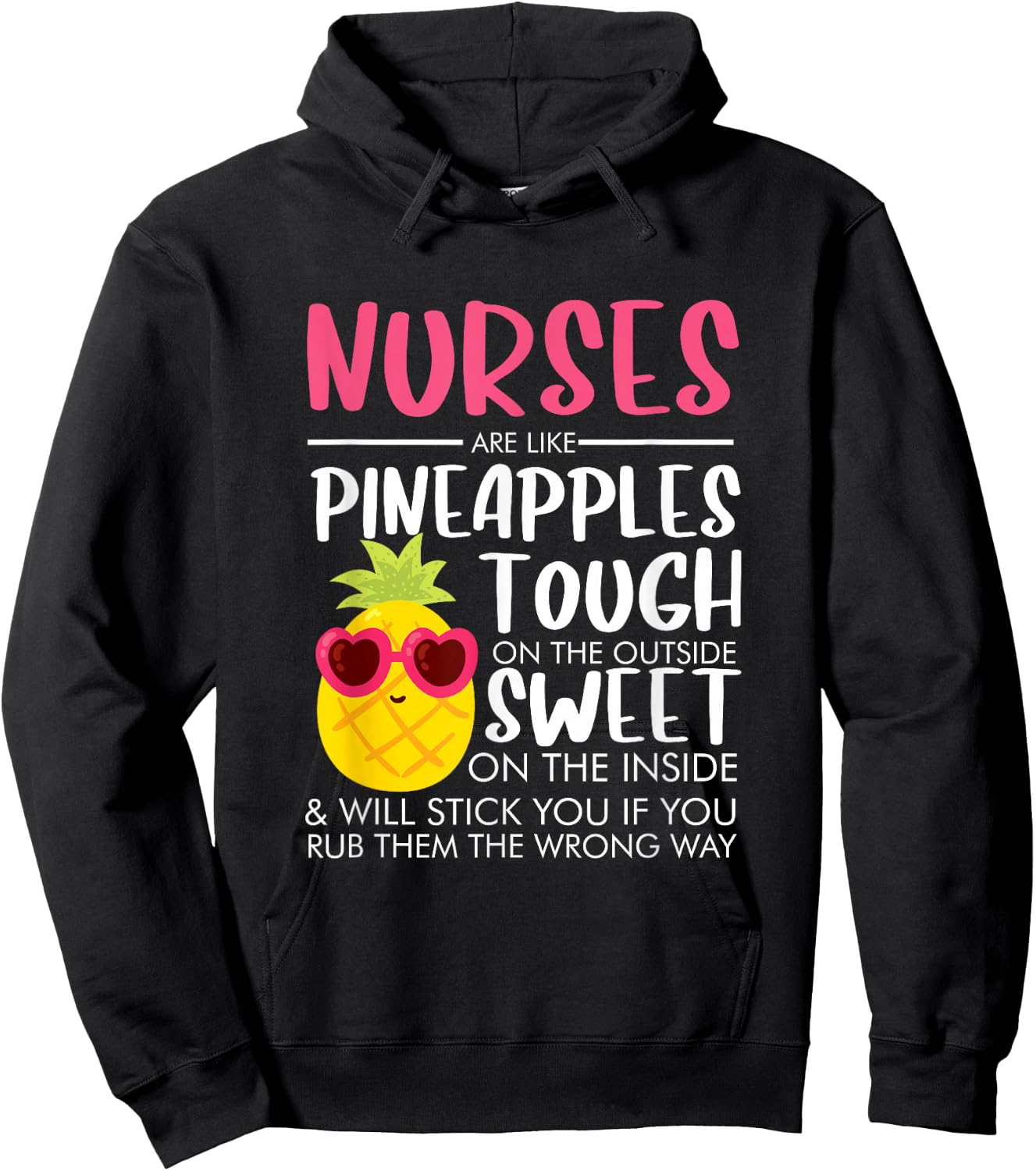 Nurses Like Pineapples Funny Nurse Gifts Hoodie - Hoodie | Black