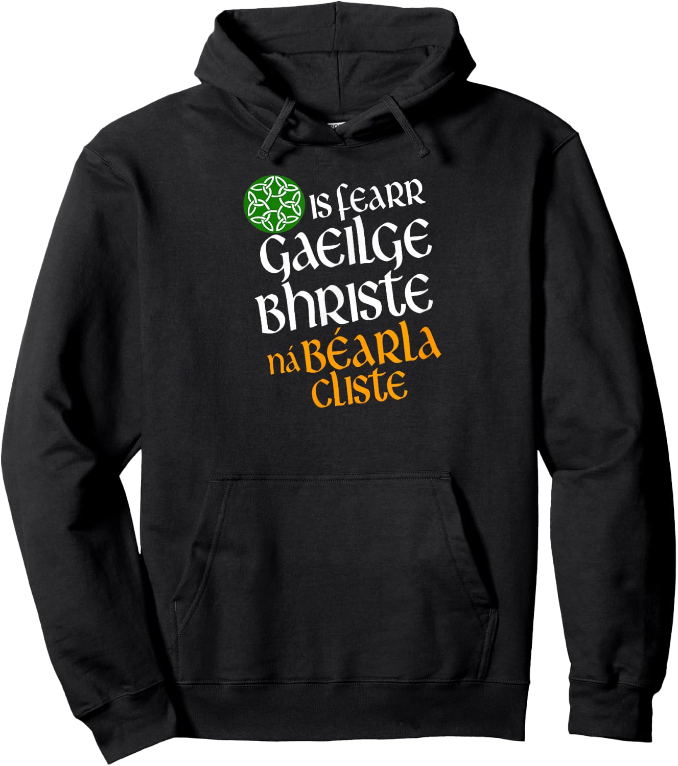 Broken Irish better than clever English - Irish Republican Hoodie - Hoodie | Black