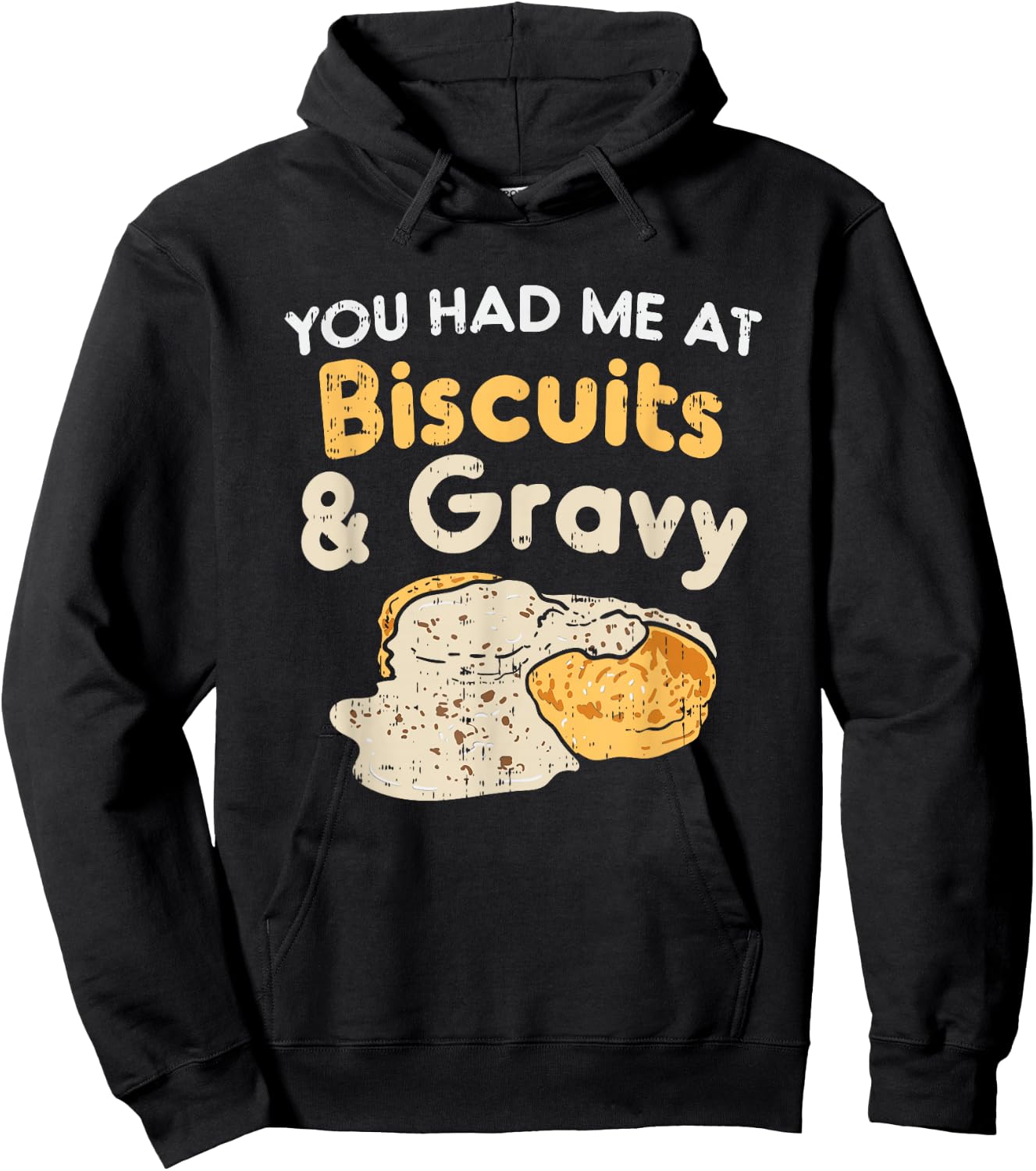 Biscuits and Gravy Shirts, Funny Food Hoodie - Hoodie | Black