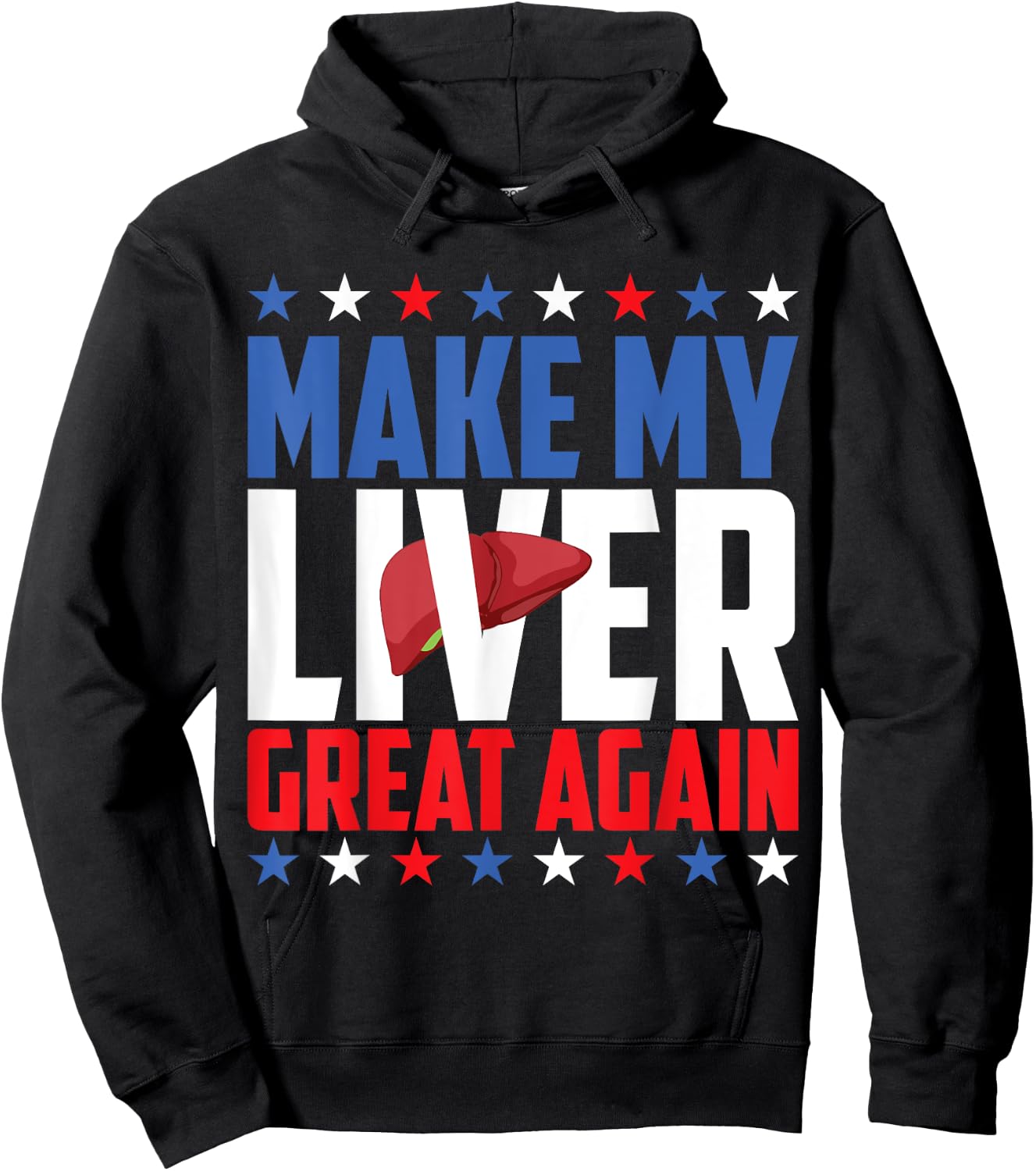 Make My Liver Great Again! Hoodie - Hoodie | Black