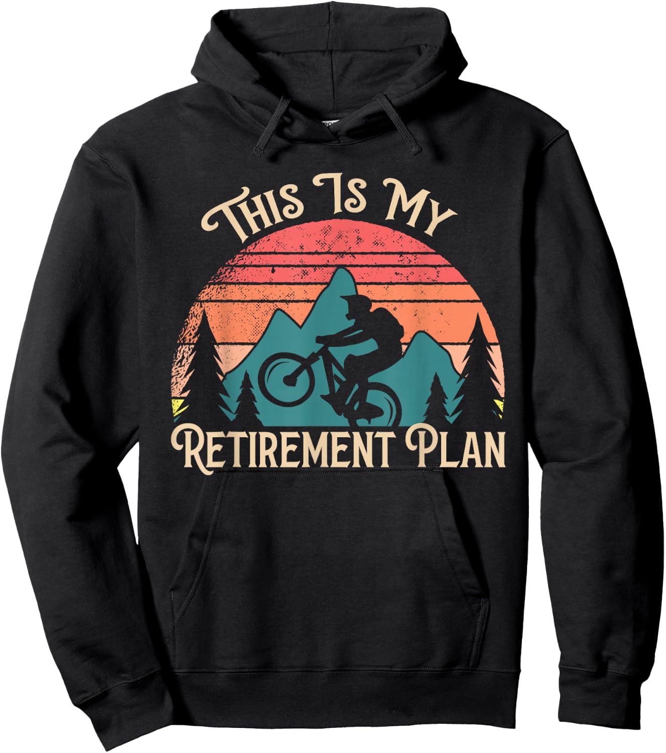 Mountain Bike Cycling Bicycle This Is My Retirement Plan Hoodie - Hoodie | Black