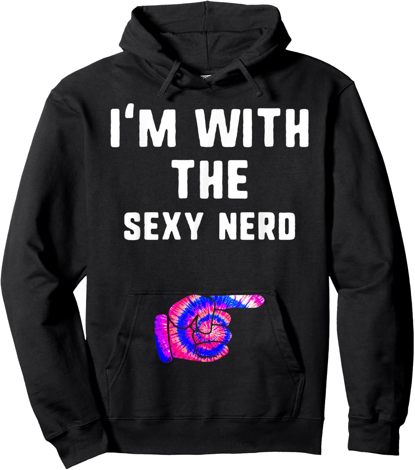 I'm With sexy nerd Tie Dye Halloween Matching Couple Costume Hoodie - Hoodie | Black