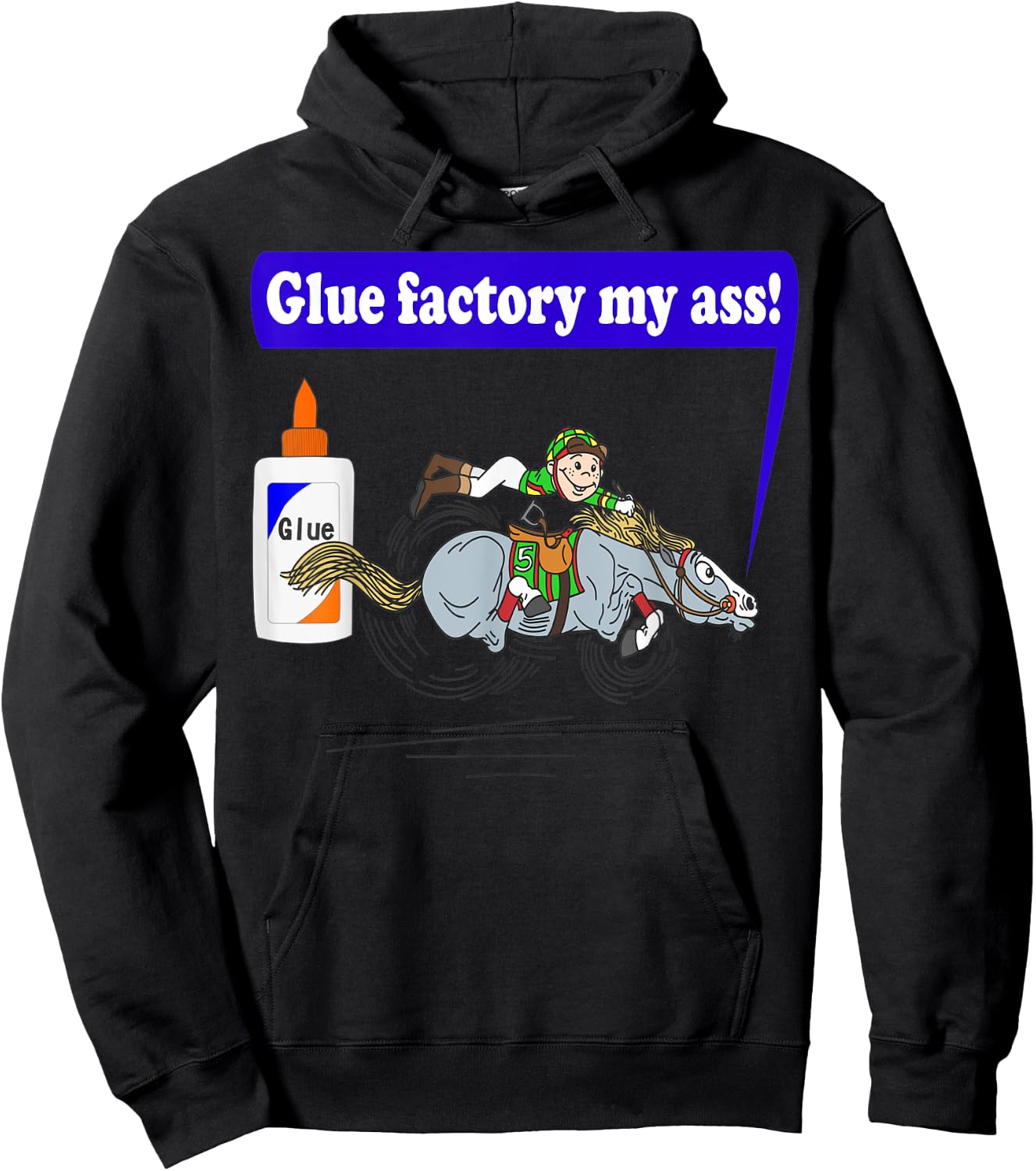 Glue factory my ass! Hoodie - Hoodie | Black