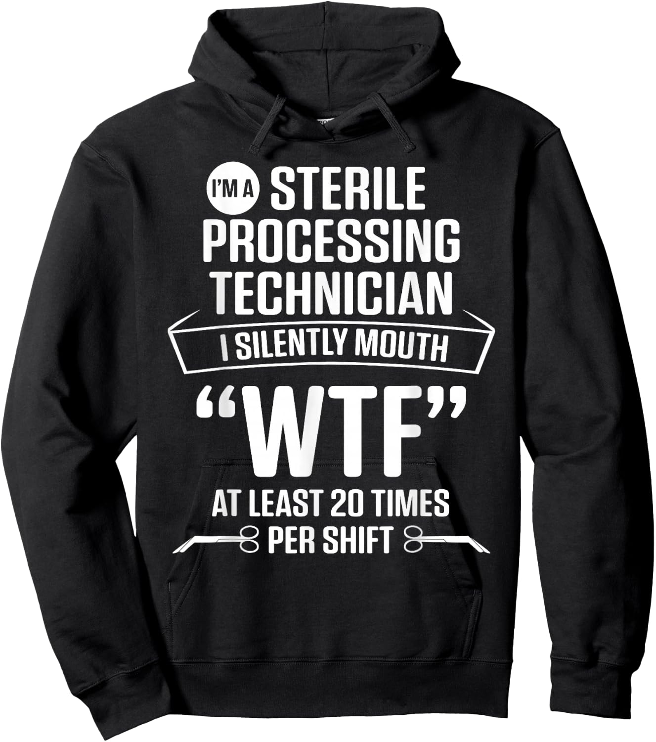 Sterile Processing Technician Silently Funny Tech Hoodie - Hoodie | Black
