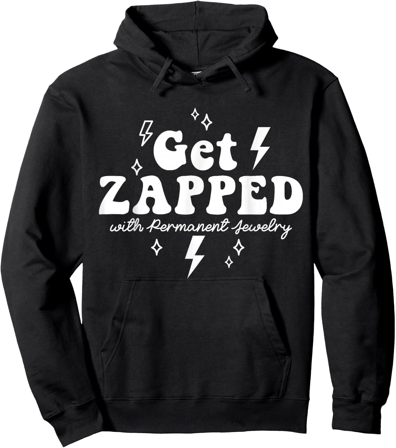 Permanent Jewelry Welder Get Zapped Linked Jewelery Business Hoodie - Hoodie | Black