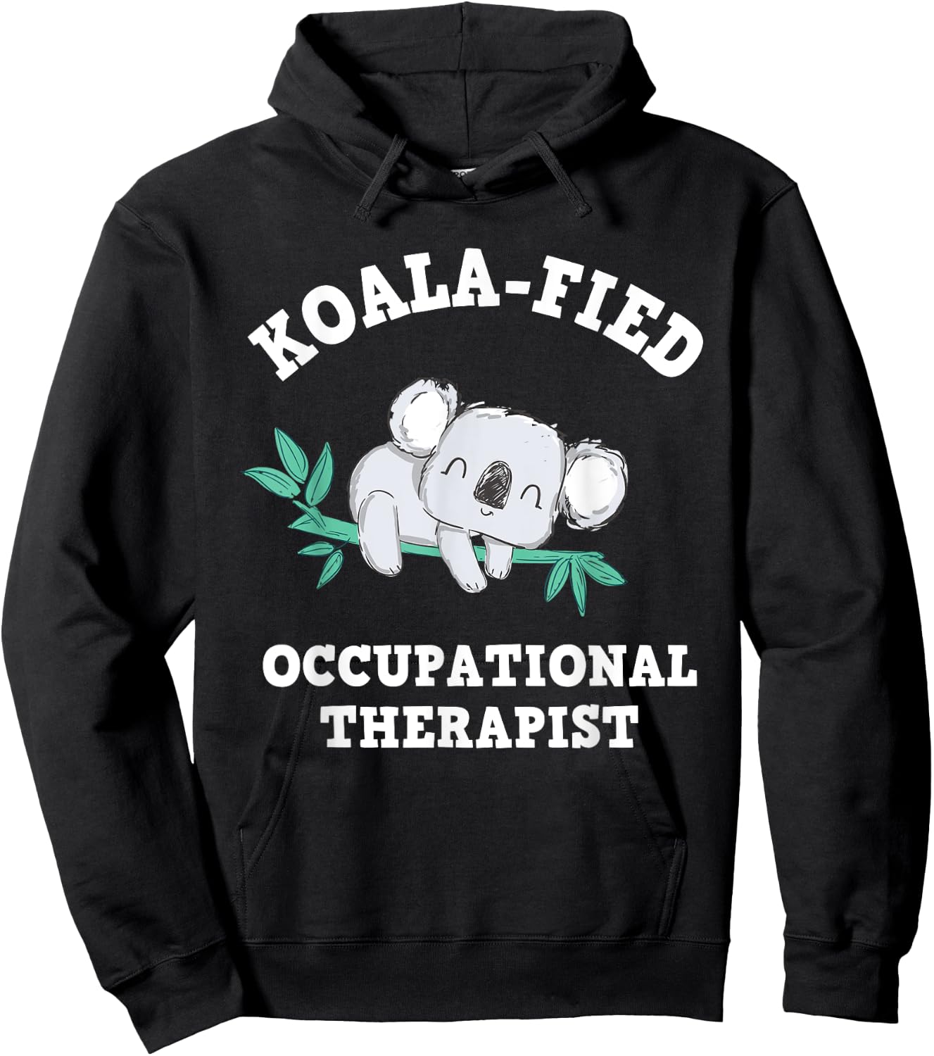 Funny Koala Occupational Therapy Qualified OT OTA Hoodie - Hoodie | Black
