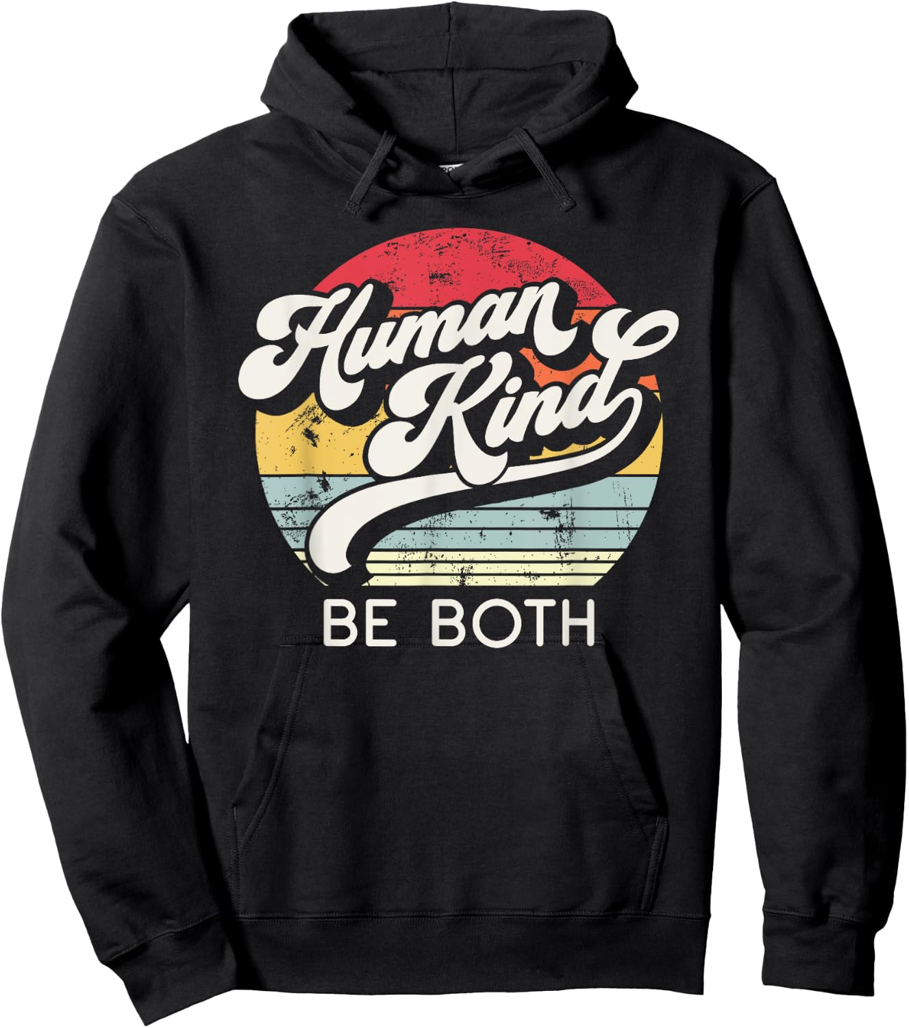 Human Kind, Be Both. Equality, Kindness, Humankind Retro Hoodie - Hoodie | Black