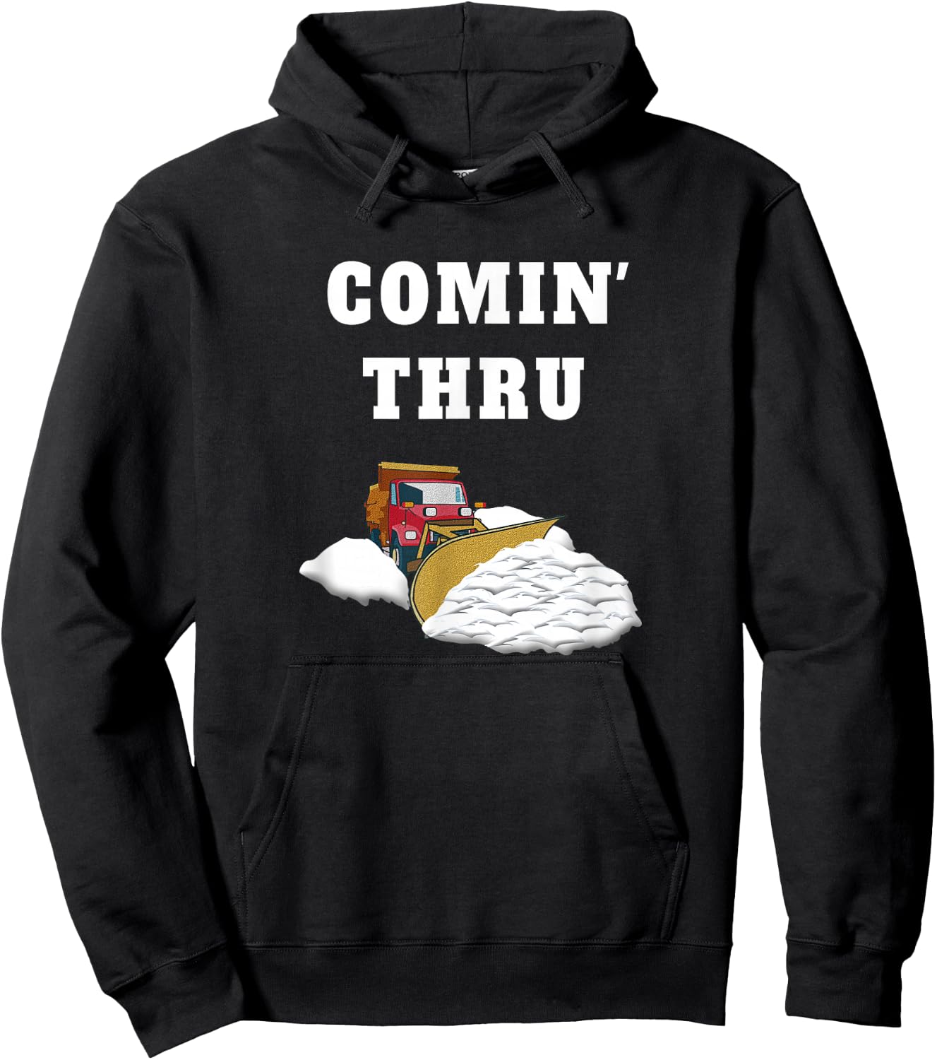 Snow Plowing Truck Snow Clearing Funny Snow Plow Driver Joke Hoodie - Hoodie | Black