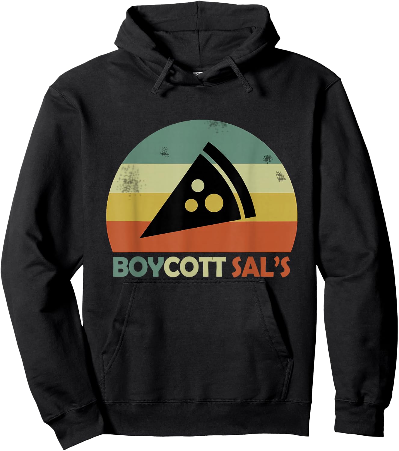 Boycott sal's funny movie meme boycott sals pizza Hoodie - Hoodie | Black
