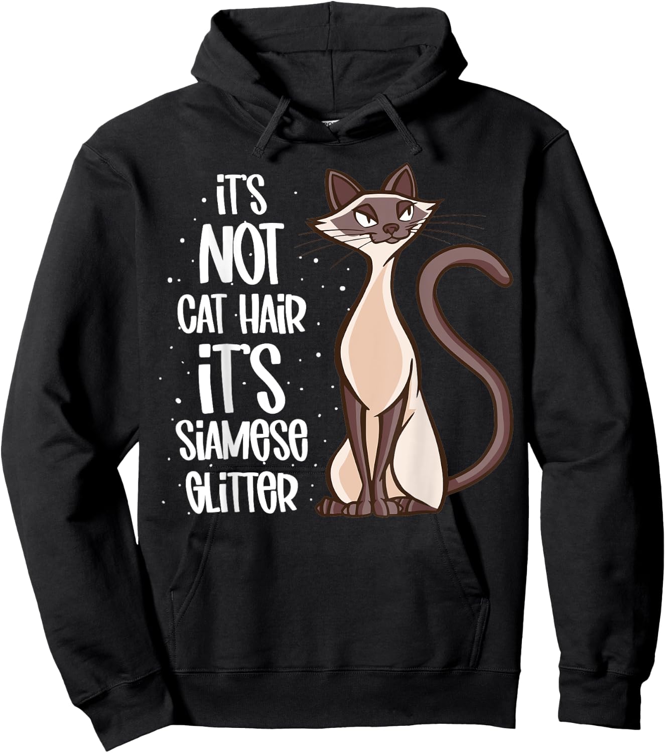 It's not Cat Hair It's Siamese Glitter - Siamese Cat Hoodie - Hoodie | Black