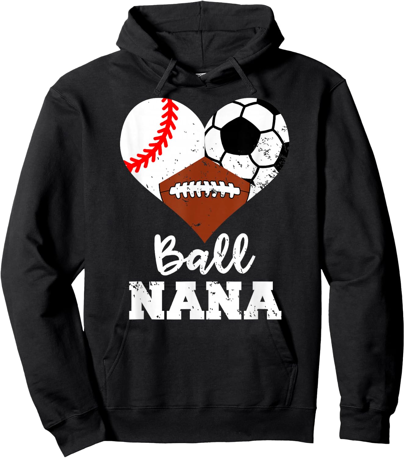 Ball Nana Funny Baseball Soccer Football Hoodie - Hoodie | Black