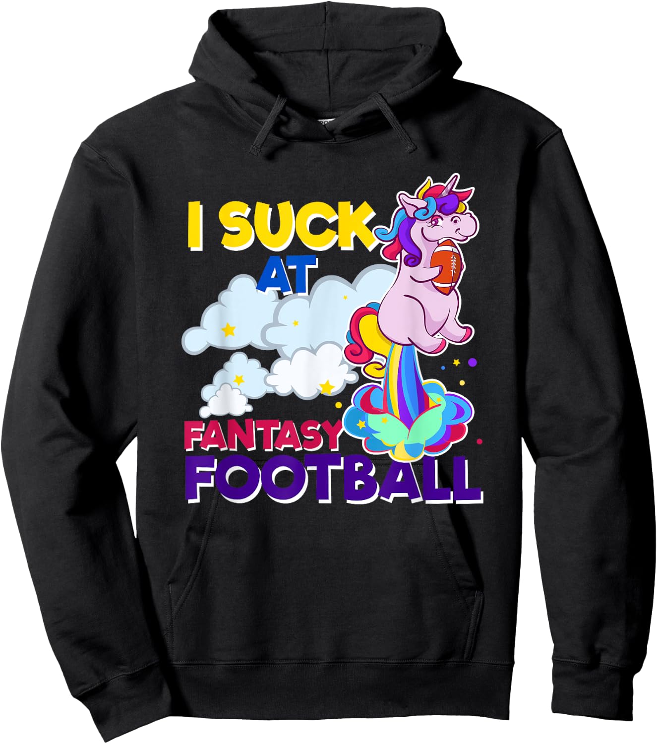 I Suck At Fantasy Football Funny Gift Hoodie - Hoodie | Black