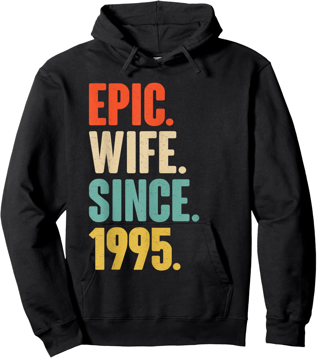 30th Wedding Anniversary - Epic Wife Since 1995 Hoodie - Hoodie | Black