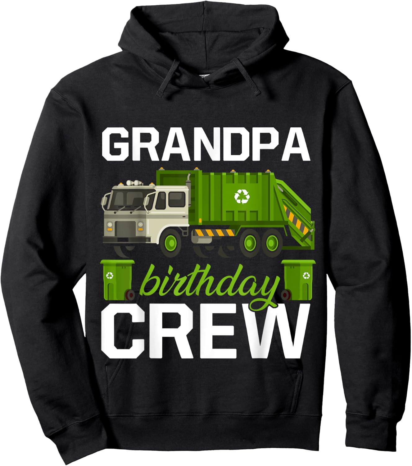 Grandpa Birthday Crew Garbage Truck Recycling Trash Party Hoodie - Hoodie | Black