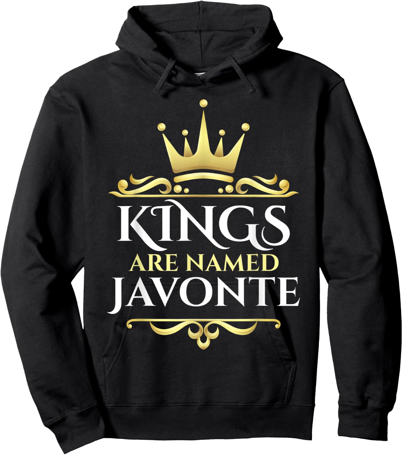 Kings Are Named Javonte Hoodie - Hoodie | Black