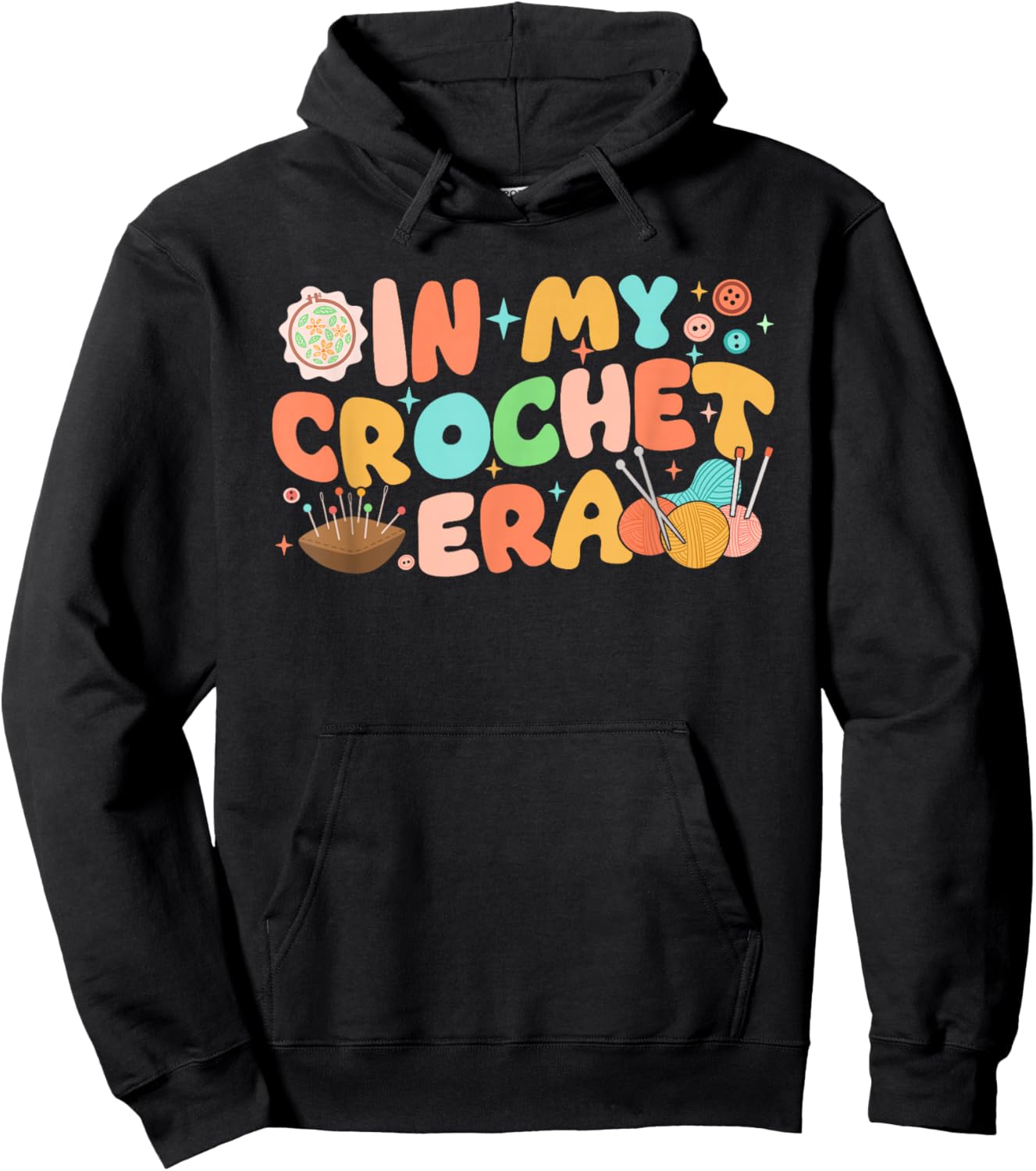 In My Crochet Era Funny Crocheting Yarn Crochet Lovers Women Hoodie - Hoodie | Black