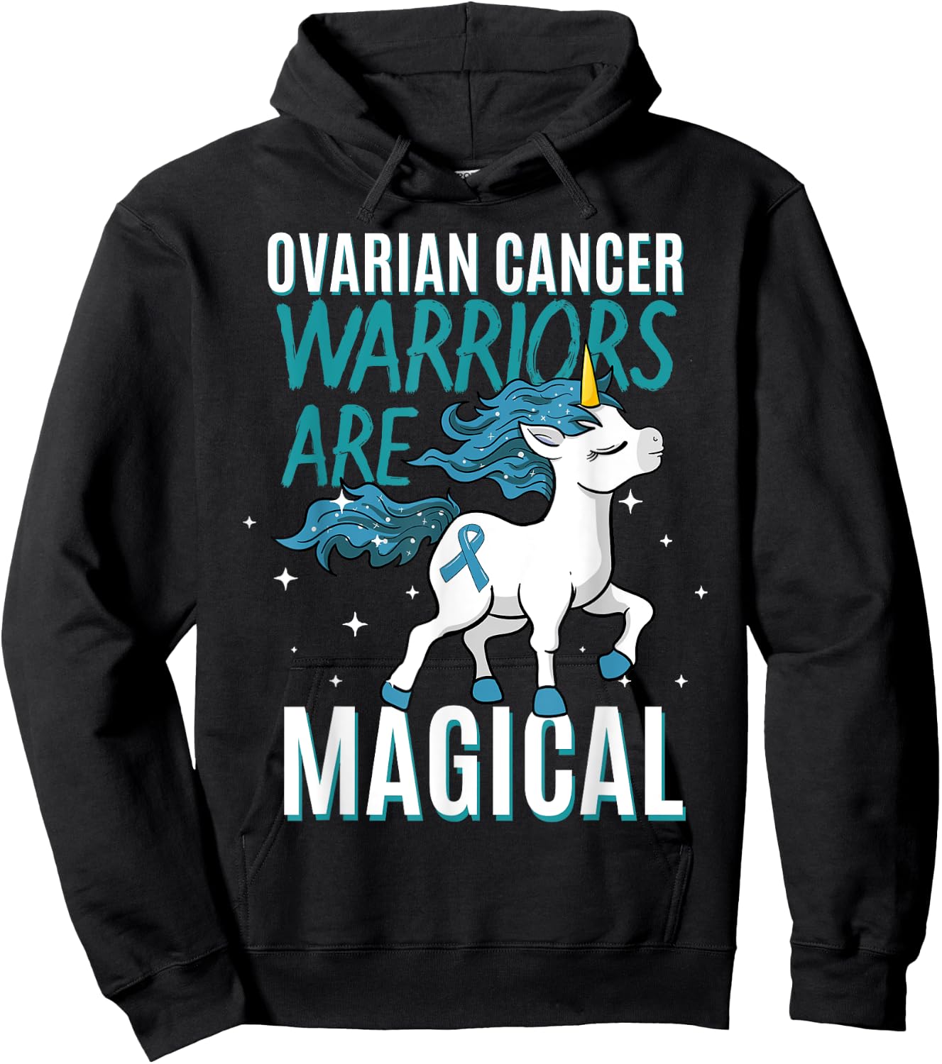 Ovarian Cancer Warrior Magical Unicorn Teal Ribbon Carcinoma Hoodie - Hoodie | Black