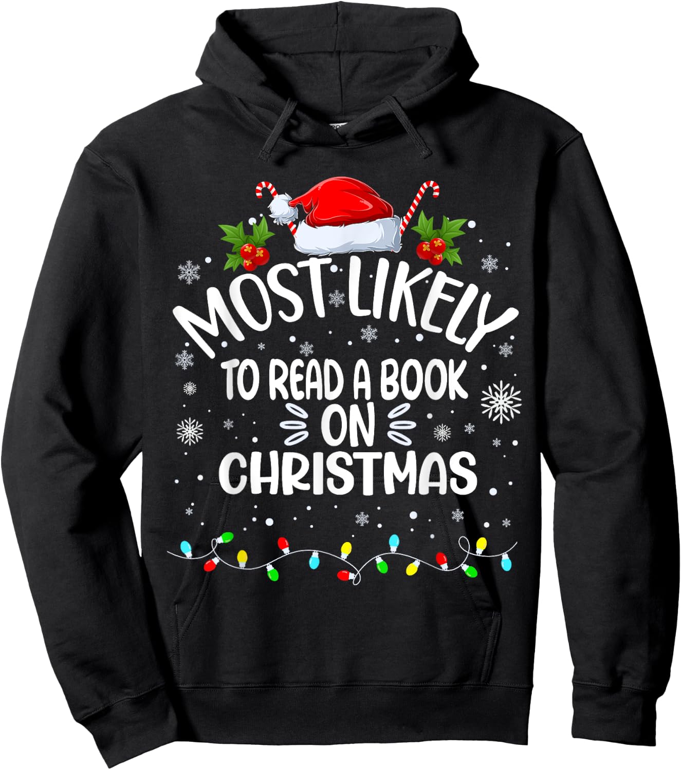 Most Likely To Read A Book On Christmas Hoodie - Hoodie | Black