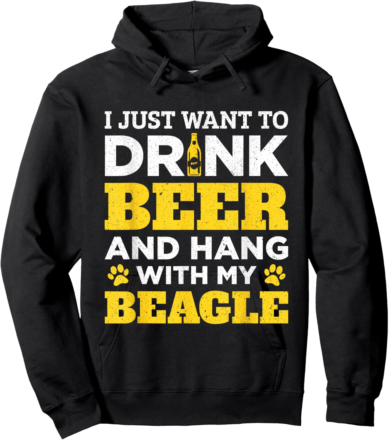 I Just Want To Drink Beer And Hang With My Beagle Dog Men Women Hoodie - Hoodie | Black