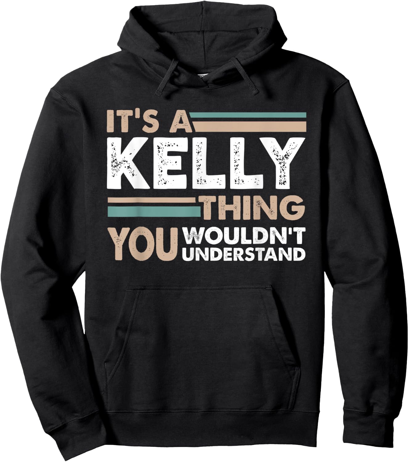 It's A Kelly Thing You Wouldn't Understand Family Name Hoodie - Hoodie | Black