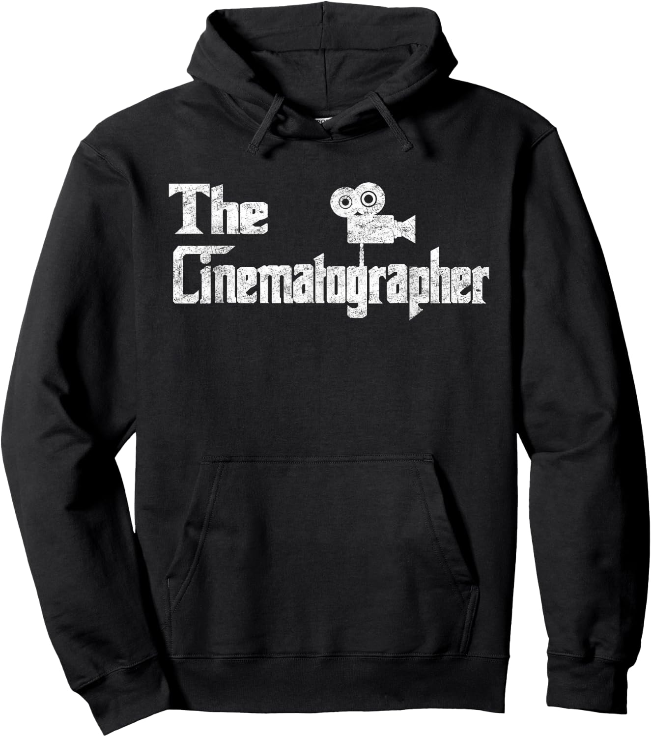 The Cinematographer Funny Film Making Movie Distressed Gift Hoodie - Hoodie | Black