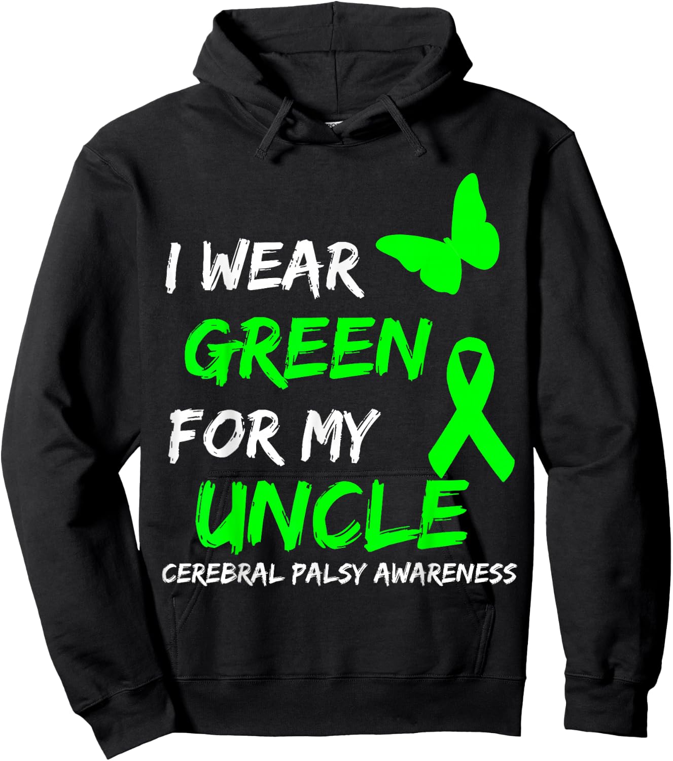 I Wear Green For My Uncle Cerebral Palsy Ribbon Hoodie - Hoodie | Black