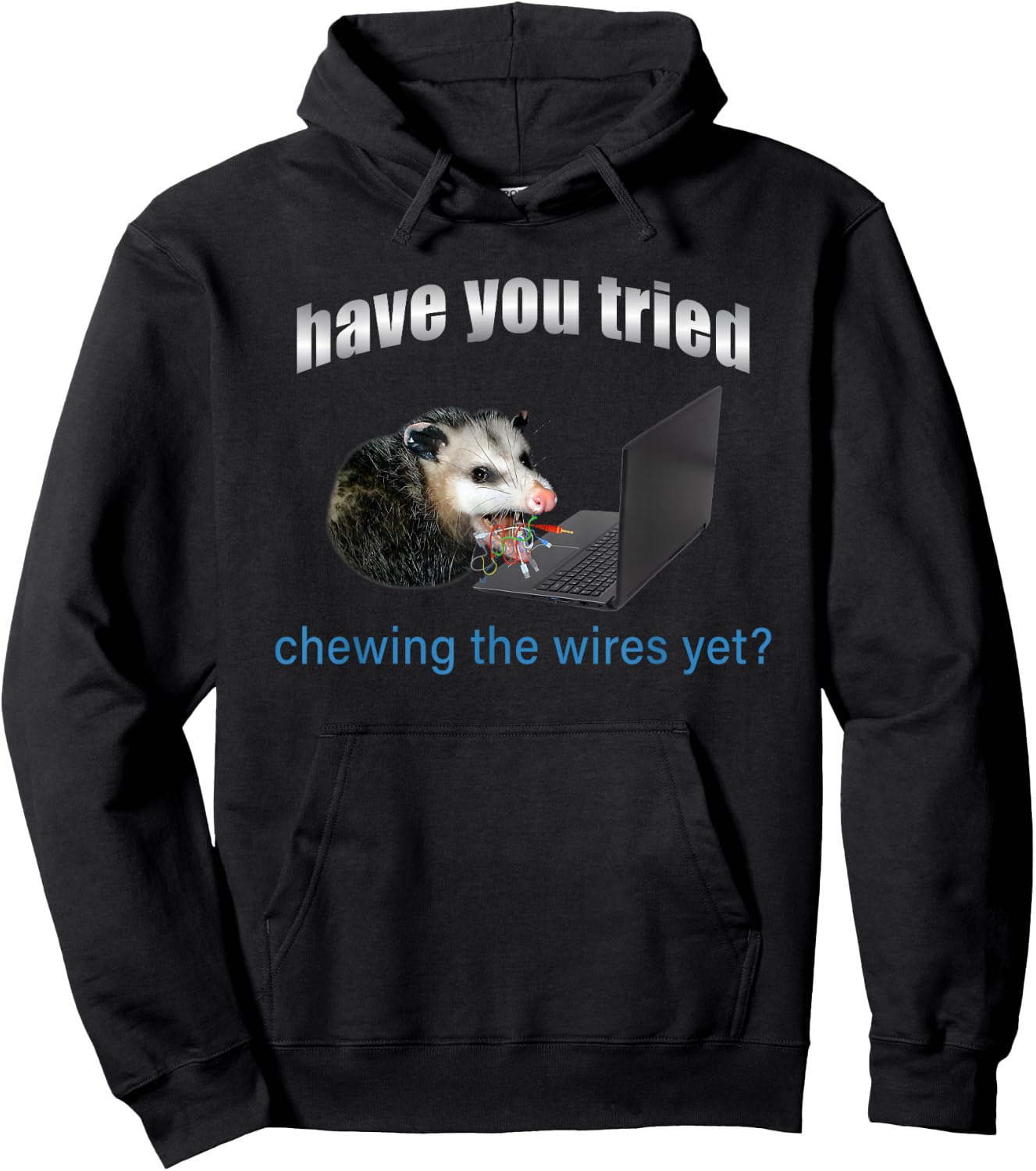 Have You Tried Chewing The Wires Yet Hoodie - Hoodie | Black