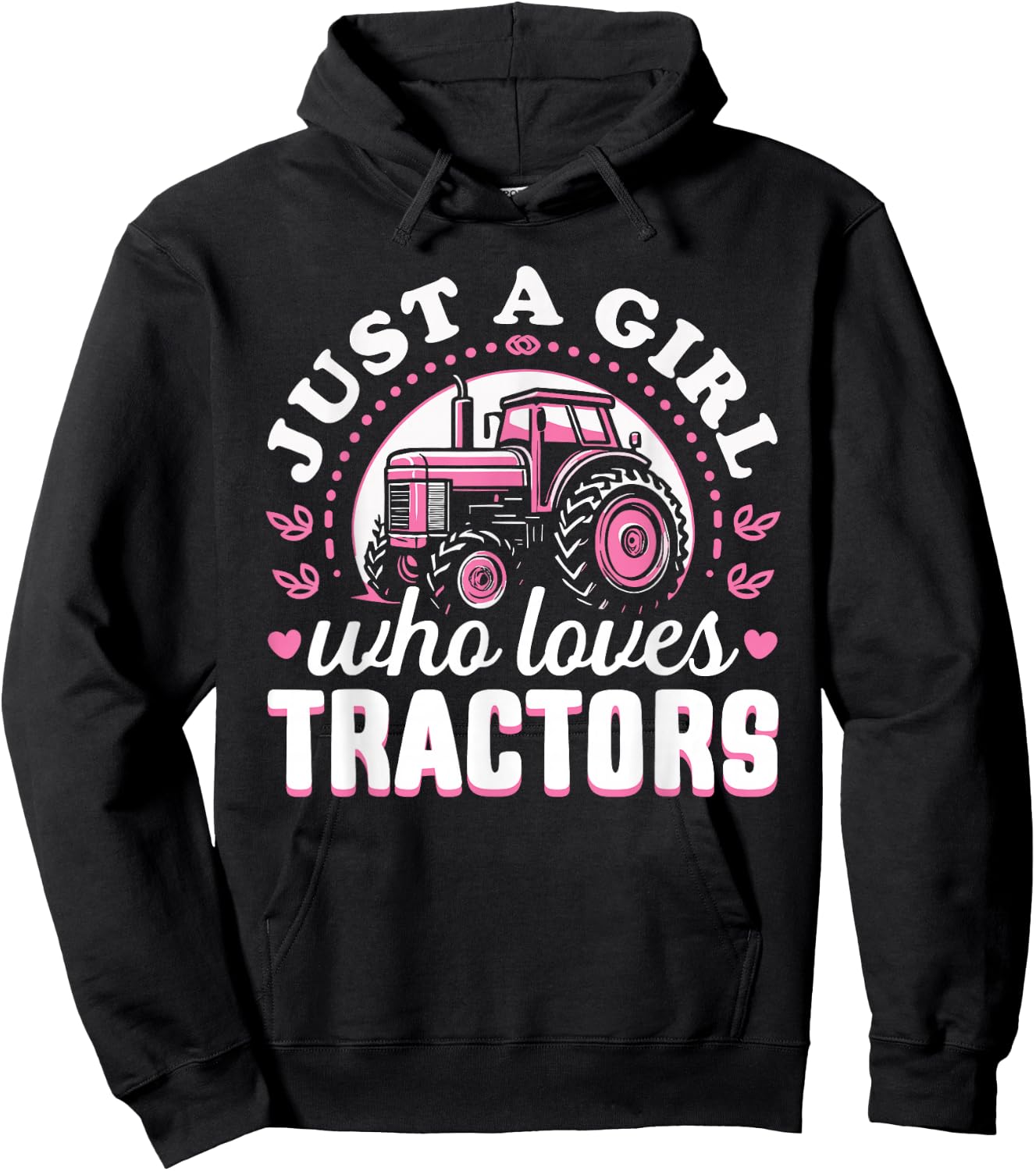 Cute Tractor Pink Design - Just a Girl Who Loves Tractors Hoodie - Hoodie | Black