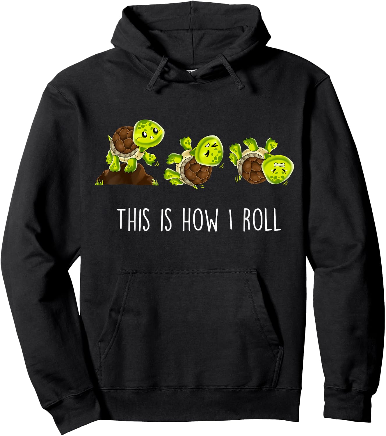 This Is How I Roll Turtle Hoodie - Hoodie | Black