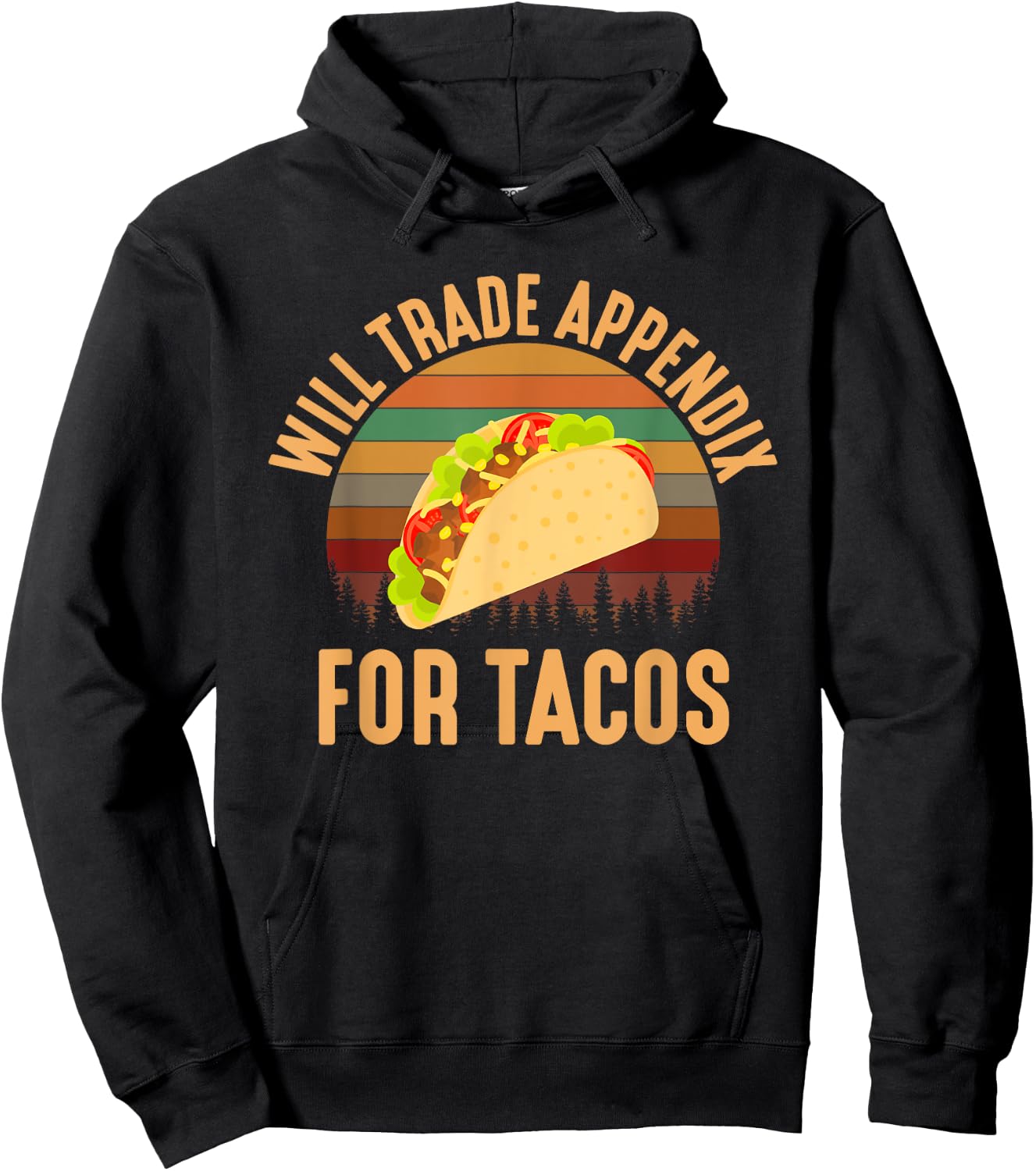 Will Trade Appendix For Tacos, appendix Hoodie - Hoodie | Black