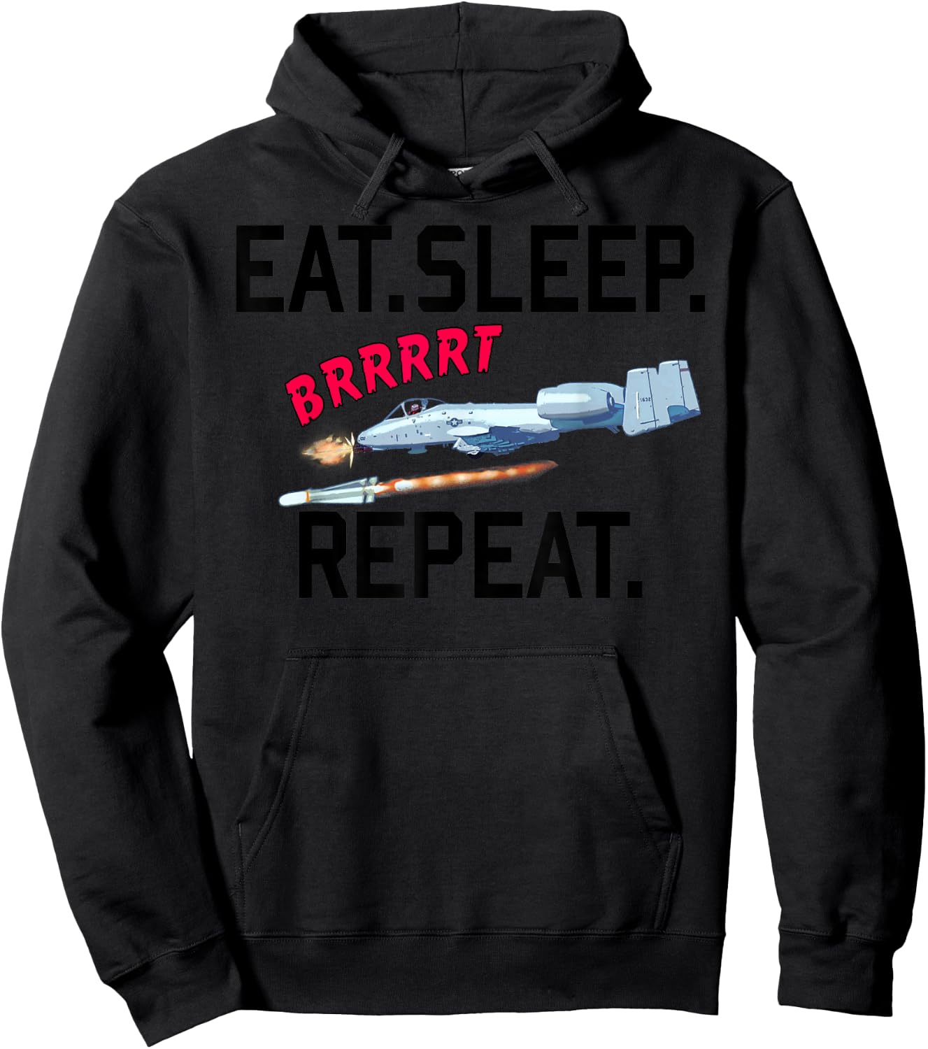 "warthog" Eat Sleep Brrt Repeat! Hoodie - Hoodie | Black