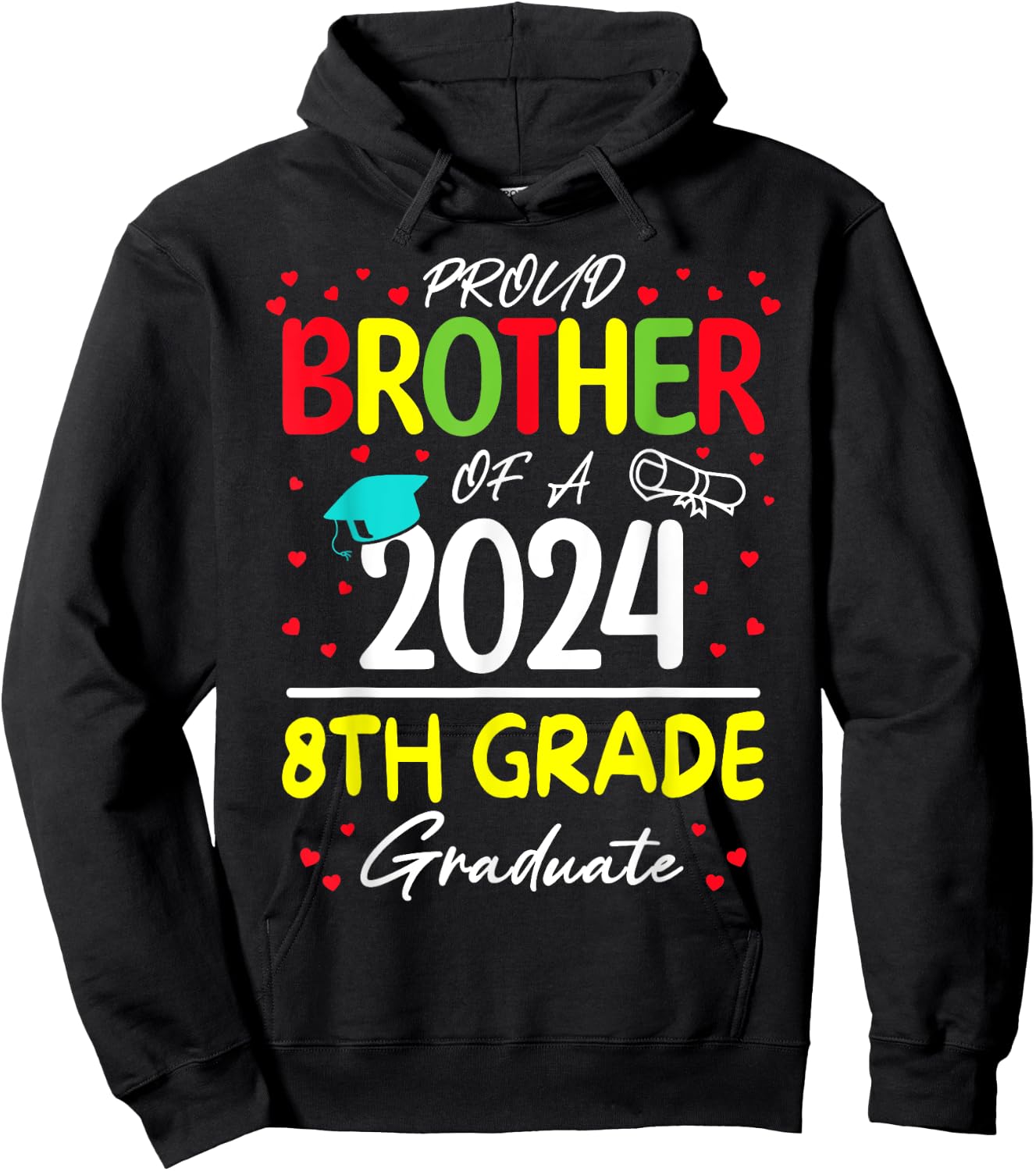 Proud Brother of 2024 8th Grade Graduate Family Matching Hoodie - Hoodie | Black