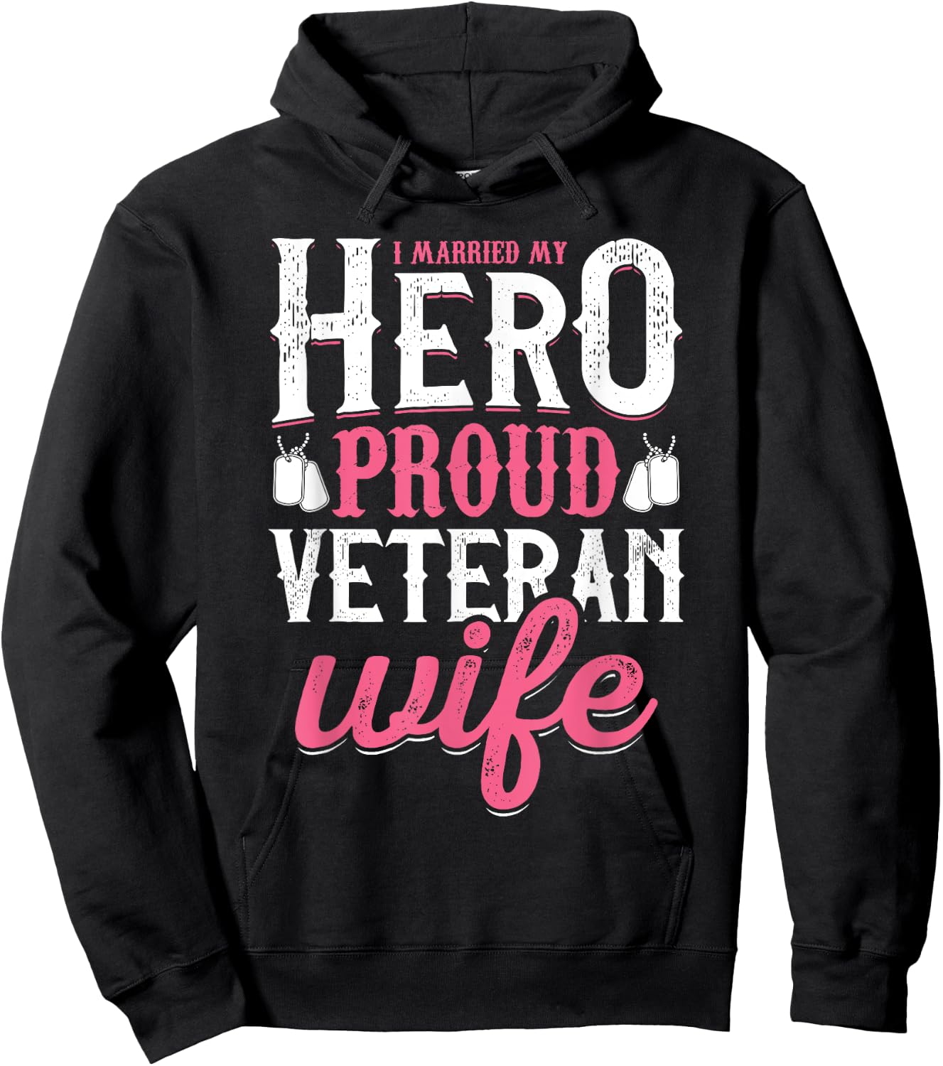 Proud Veteran Wife Shirt Married My Hero Hoodie - Hoodie | Black