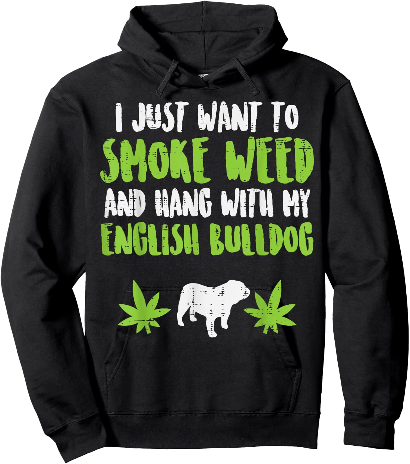 Smoke Weed Hang With English Bulldog Dog Cannabis 420 Gift Hoodie - Hoodie | Black